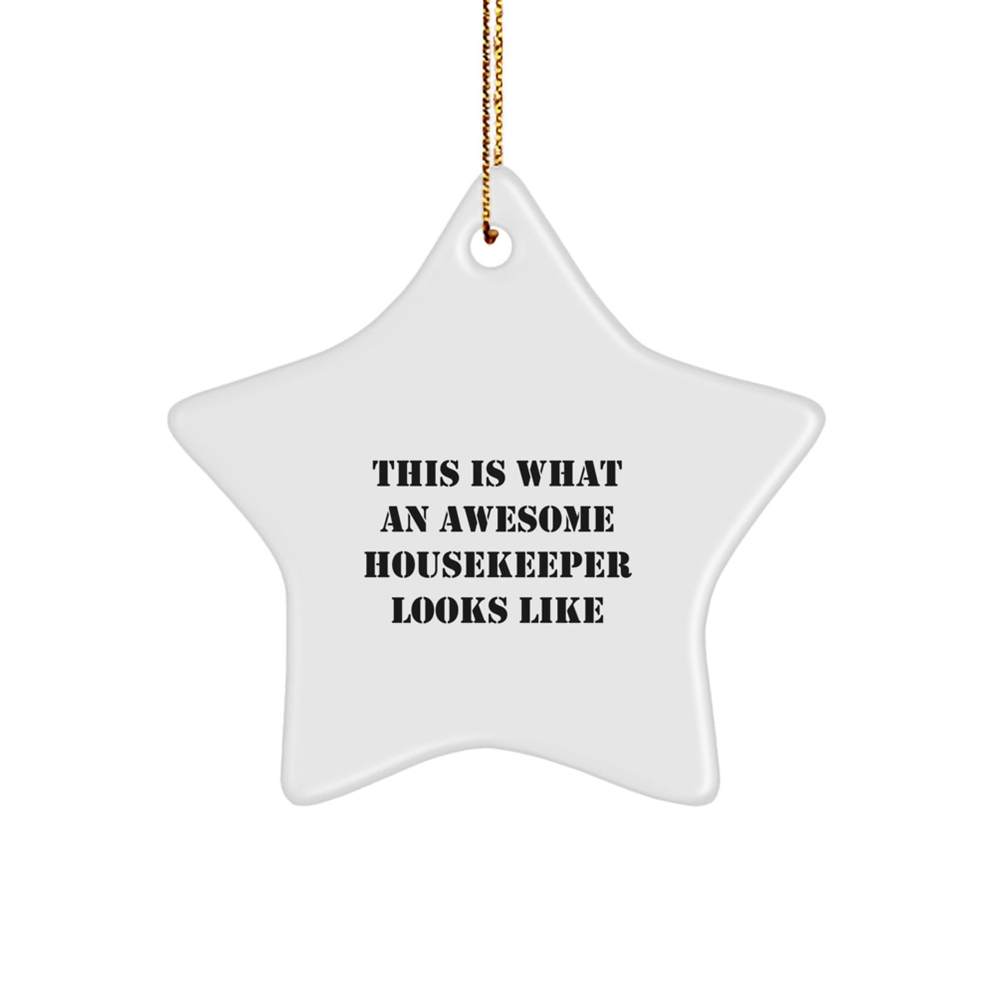 Funny Housekeeper Christmas Unique Gifts from Family - Housekeeper Star Ornament - 'This Is What An Awesome Housekeeper Looks Like' Decoration - Image 1