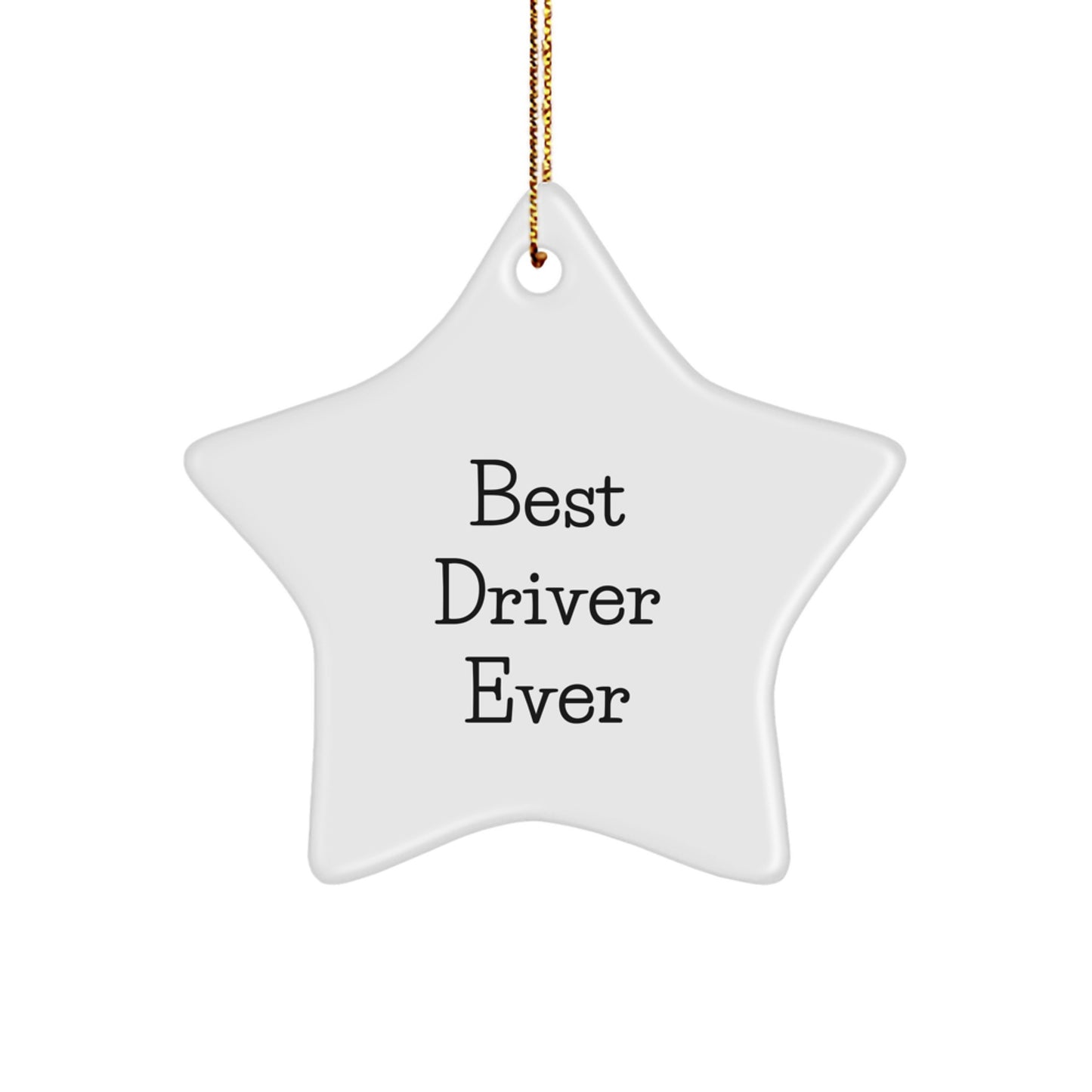 Funny Driver Gifts from Friends for Best Driver Ever Star Ornament, Unique Christmas Unique Gifts for Men, Women, Family - Image 1