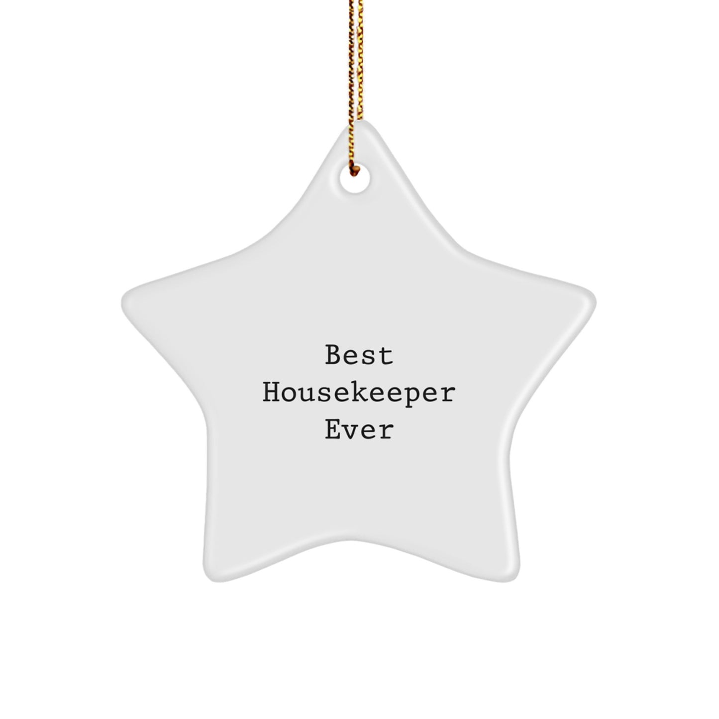 Funny Gifts from Best Housekeeper Ever for Housekeeper, Star Ornament, Christmas Unique Gifts - Image 1