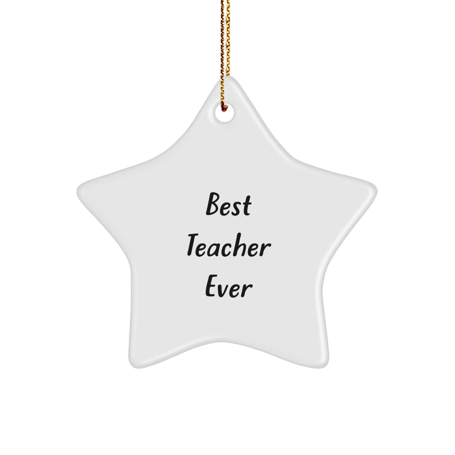 Funny Teacher Star Ornament Gifts from Men for Women Best Teacher Ever Christmas Unique Decorations - Image 1