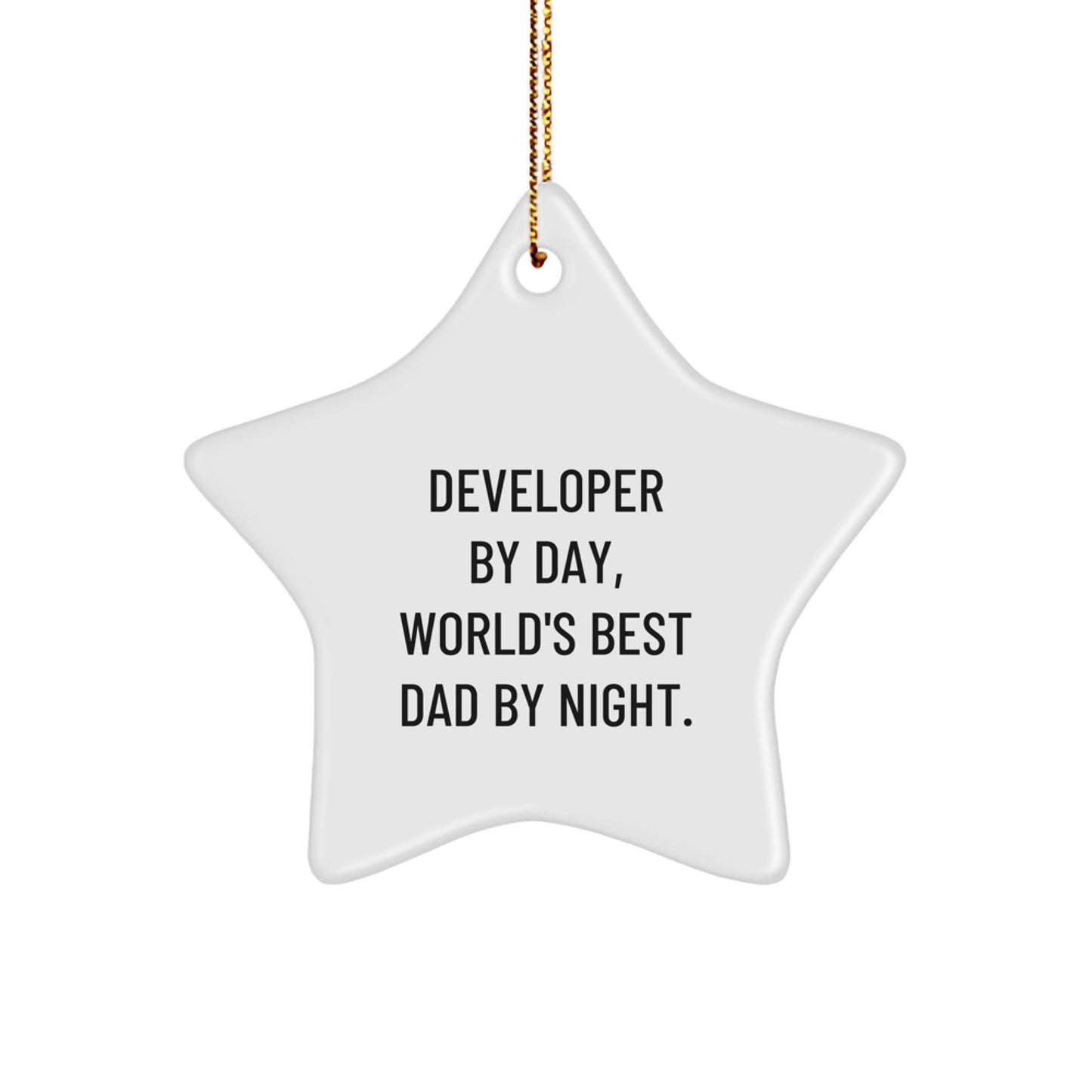 Gifts from Dad to the World's Best Developer, 'Developer By Day, World's Best Dad By Night,' Star Ornament for Christmas - Image 1