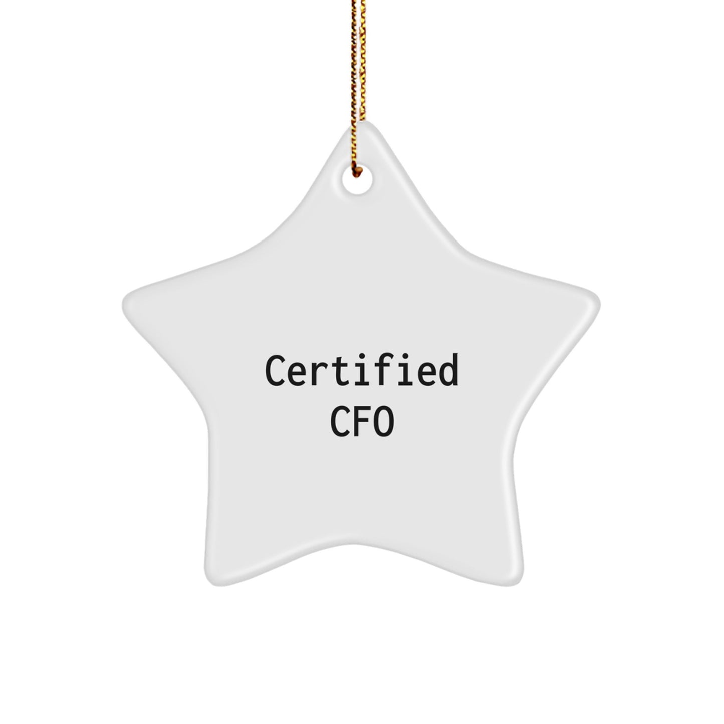 Certified CFO Christmas Unique Gifts from Friends Funny Star Ornament, Gifts for CFO, CFO Star Shaped Decorations - Image 1