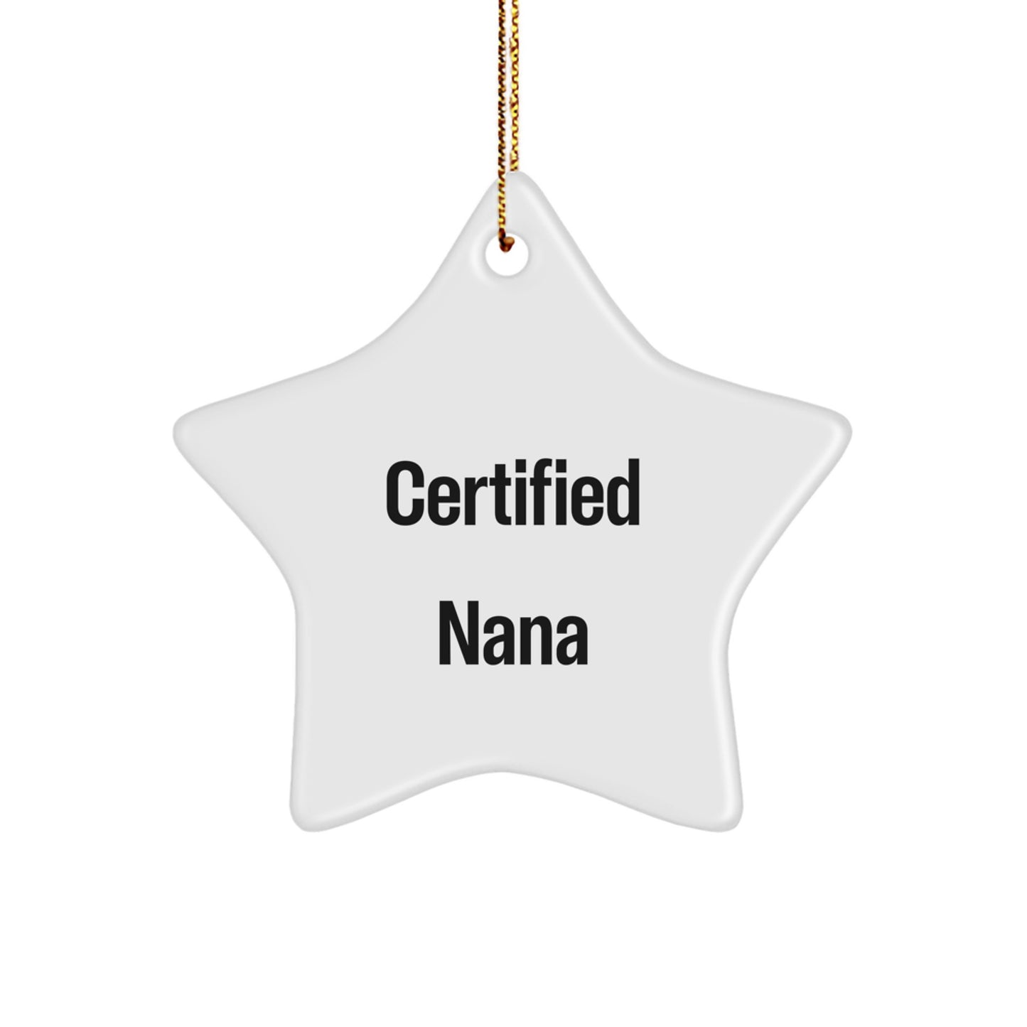 Funny Nana Gifts from Family, Star Ornament with Inspirational Quote, Christmas Unique Gifts for Her - Image 1