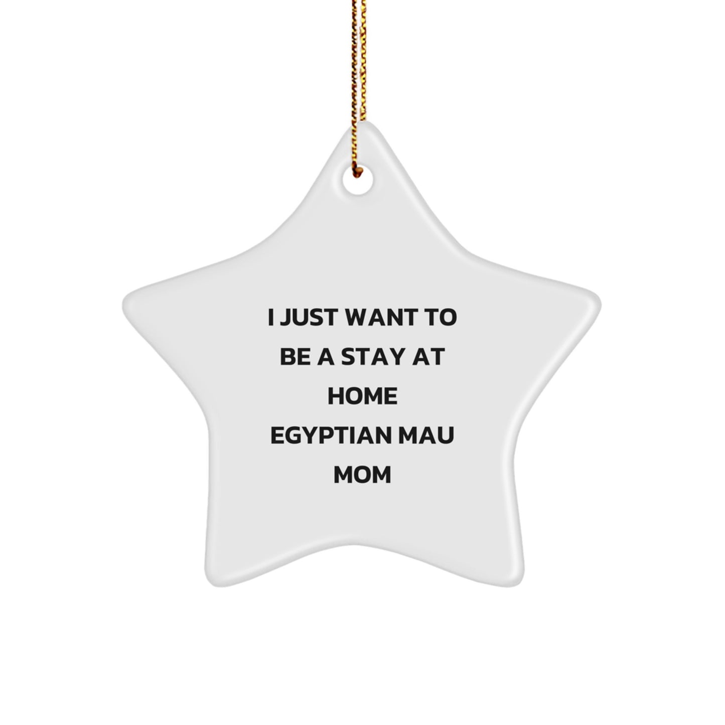 Funny Egyptian Mau Cat Mom Gifts from Friends for Christmas Unique Decorations Star Ornament - Image 1