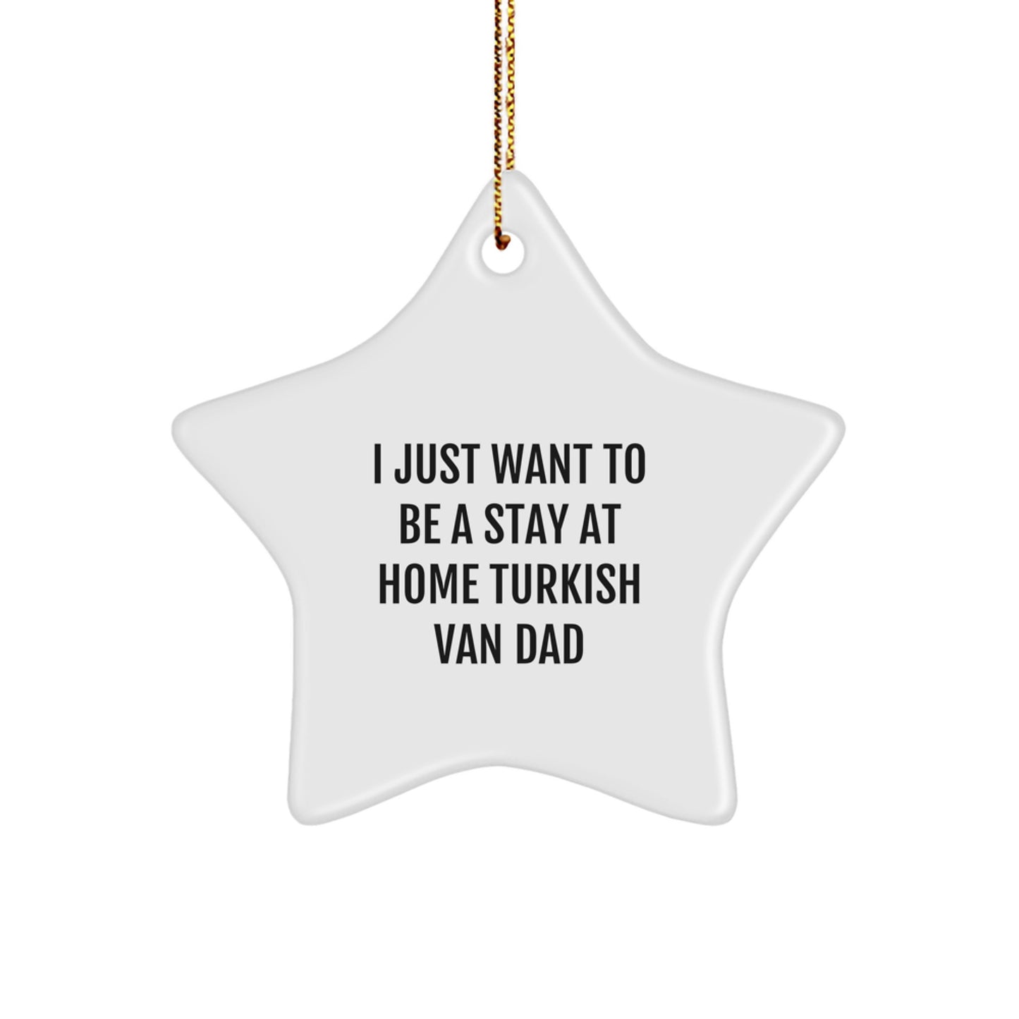 Funny Turkish Van Cat Dad Gifts - Star Ornament for Men, Women, Friends, Coworkers, Family, Christmas Unique Gifts from Dad - Image 1