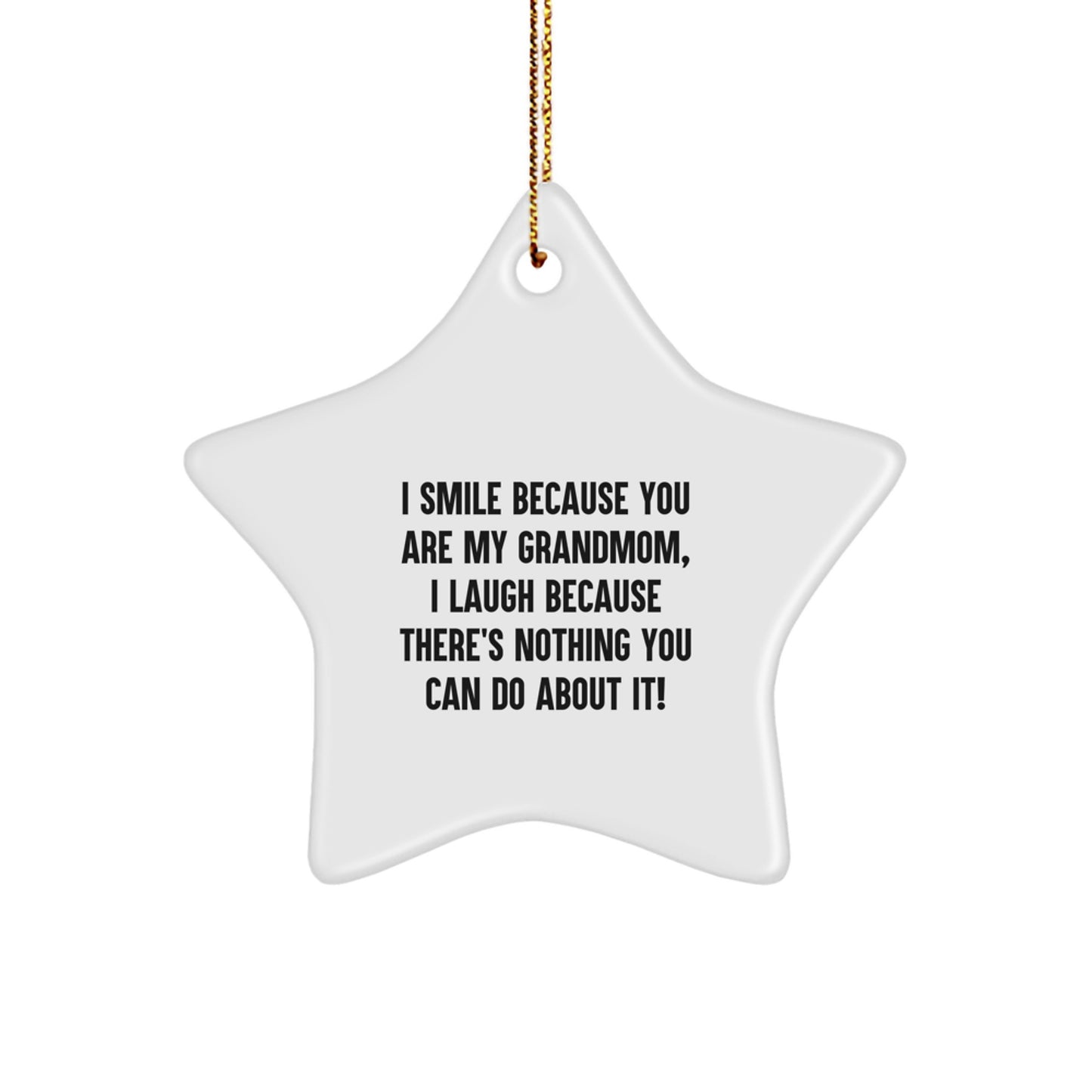 Grandmom's Funny Star Ornament, Gifts from Family, for Her, White Color, Star Shaped, Christmas Unique Gifts - Image 1