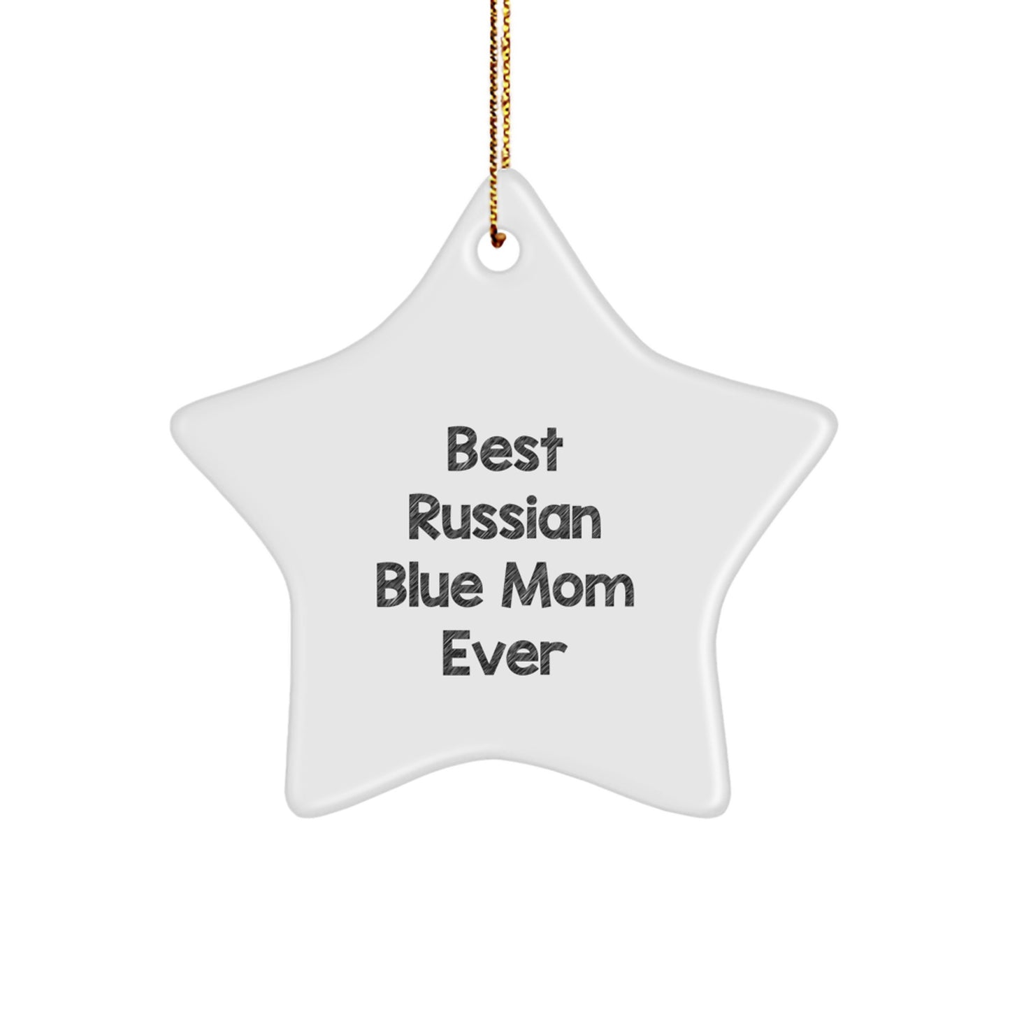 Russian Blue Cat Lovers Gifts, Best Mom Ever, Star Ornament, Christmas Unique Gifts from Family - Image 1
