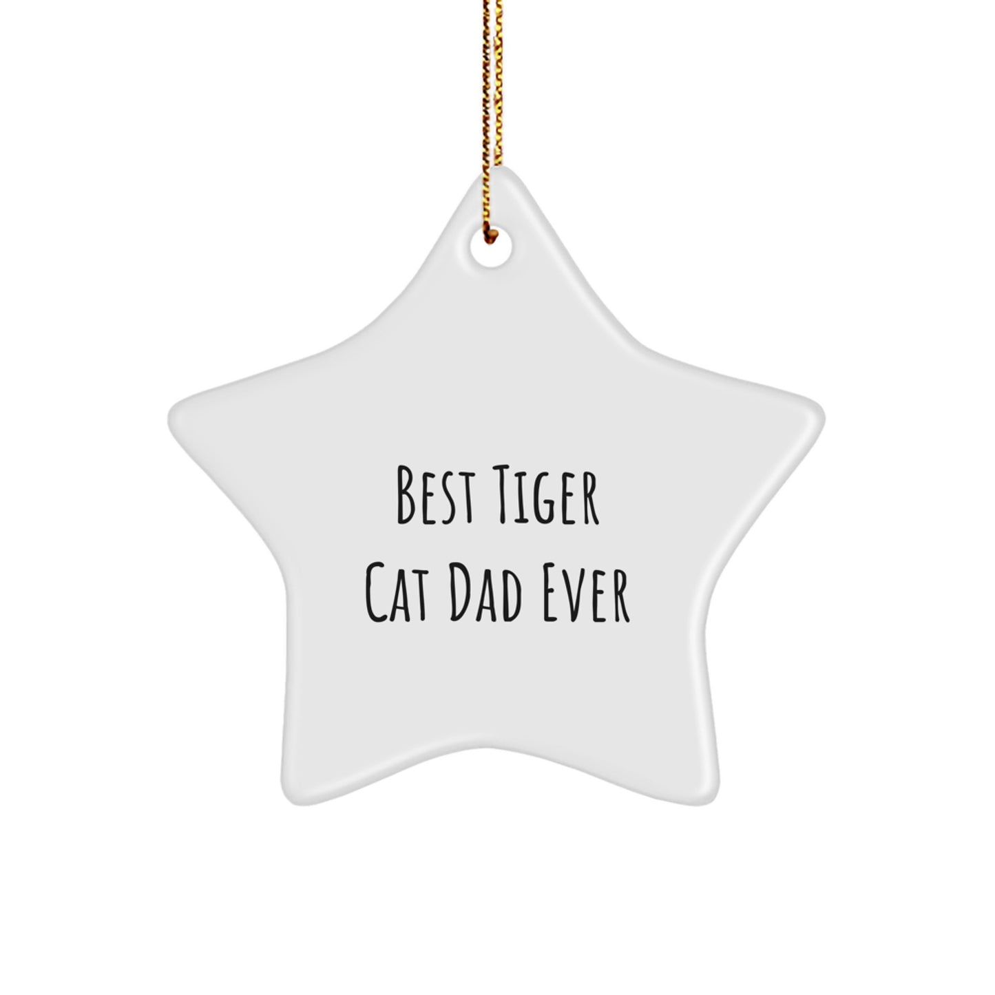 Funny Tiger Cat Dad Gifts from Family for Christmas Unique Star Ornaments - Best Tiger Cat Dad Ever - Image 1