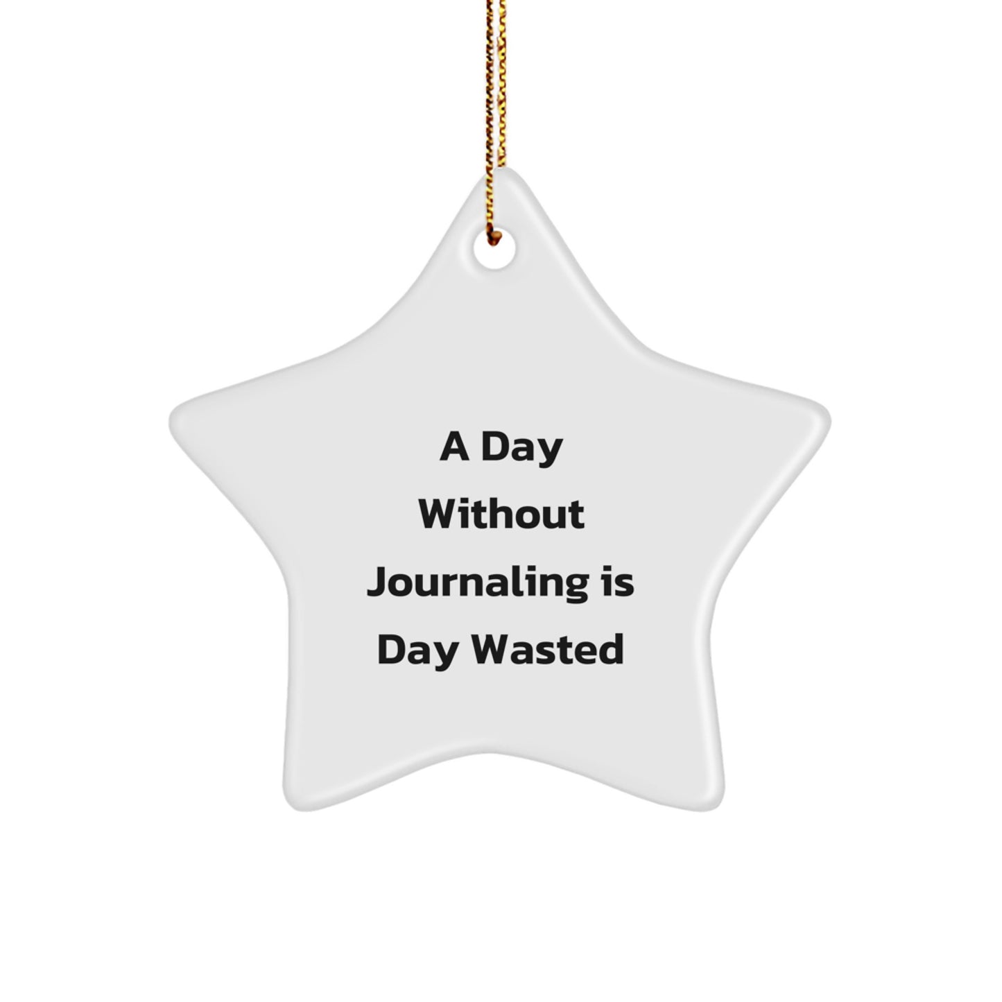 Funny Journaling Quote Gifts from Friends for Journaling Lovers, Star Ornament for Christmas Unique Gifts - Image 1