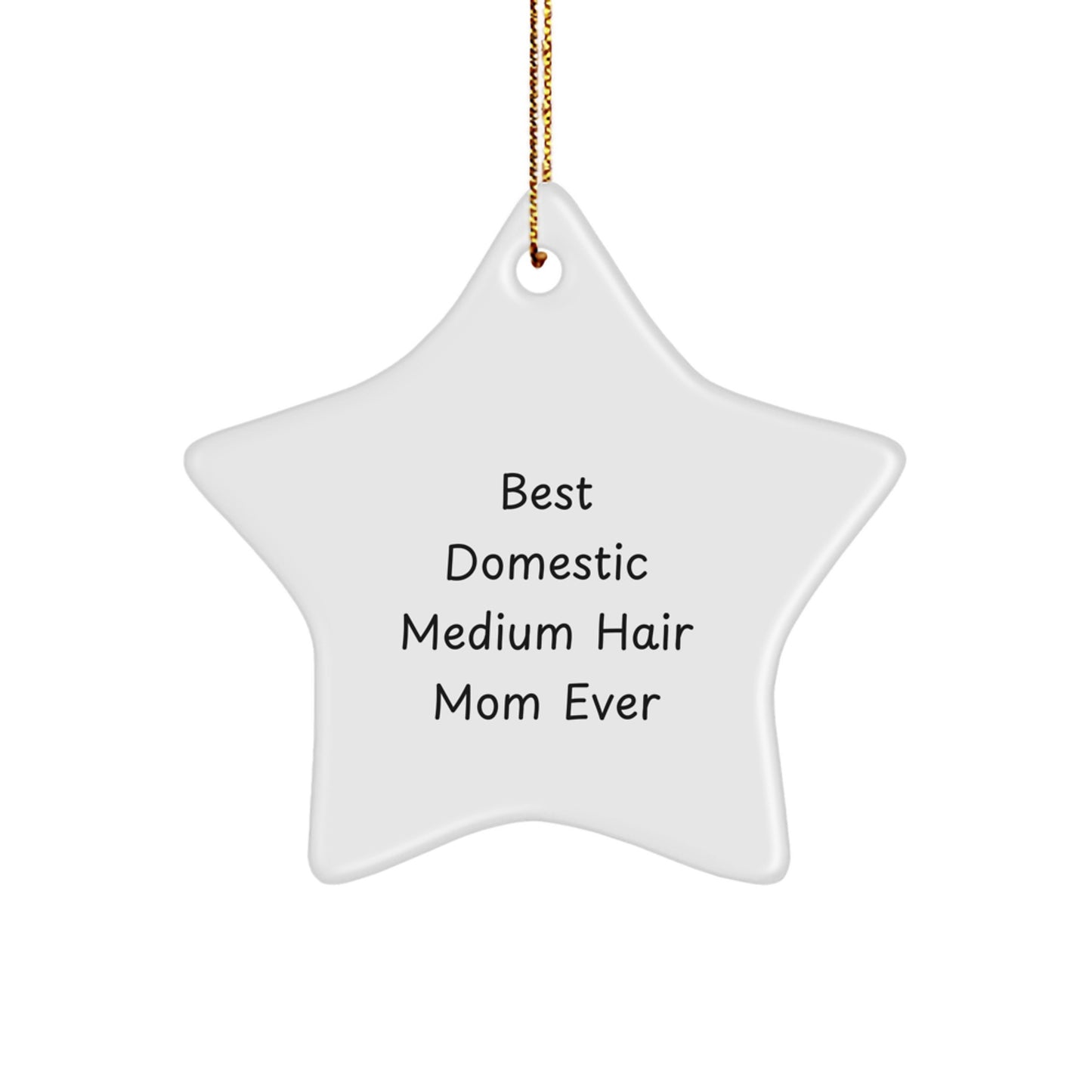 Domestic Medium Hair Cat Mom's Starry Christmas Unique Gift from Family - Best Domestic Medium Hair Mom Ever - Image 1