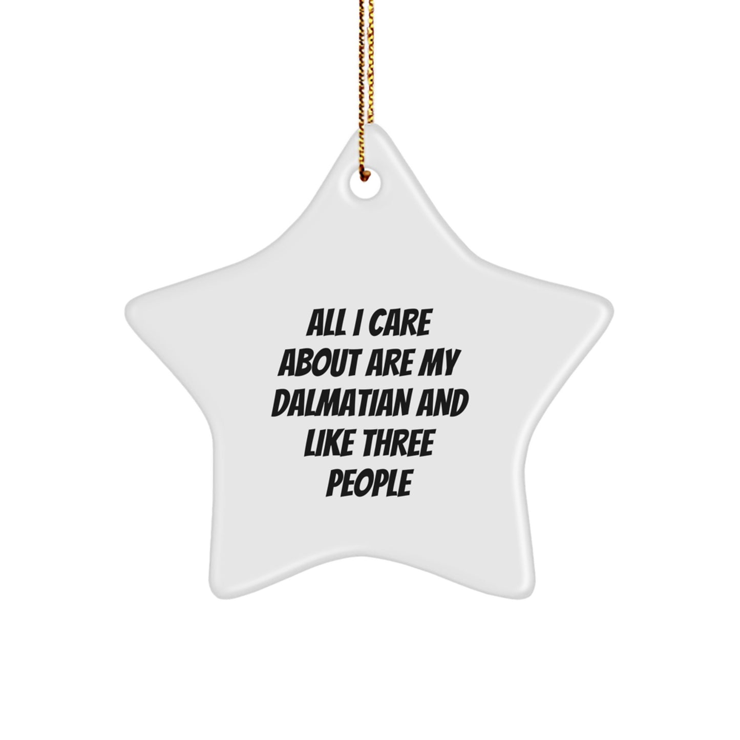 Dalmatian Dog Star Ornament, Funny Quote Gifts from Family, Friends, or Coworkers for Dalmatian Dog Lovers, Christmas Unique Gifts - Image 1