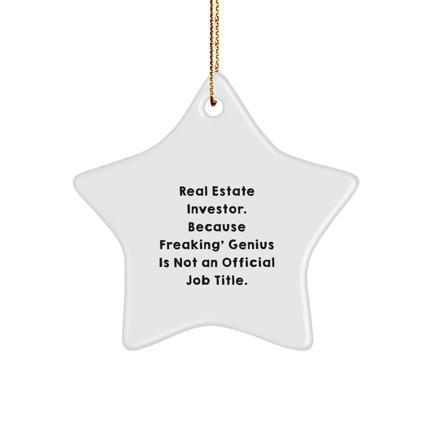 Funny Real Estate Investor Star Ornament Gifts from Family for Men, Unique Christmas Decorations with Inspirational Quote - Image 1