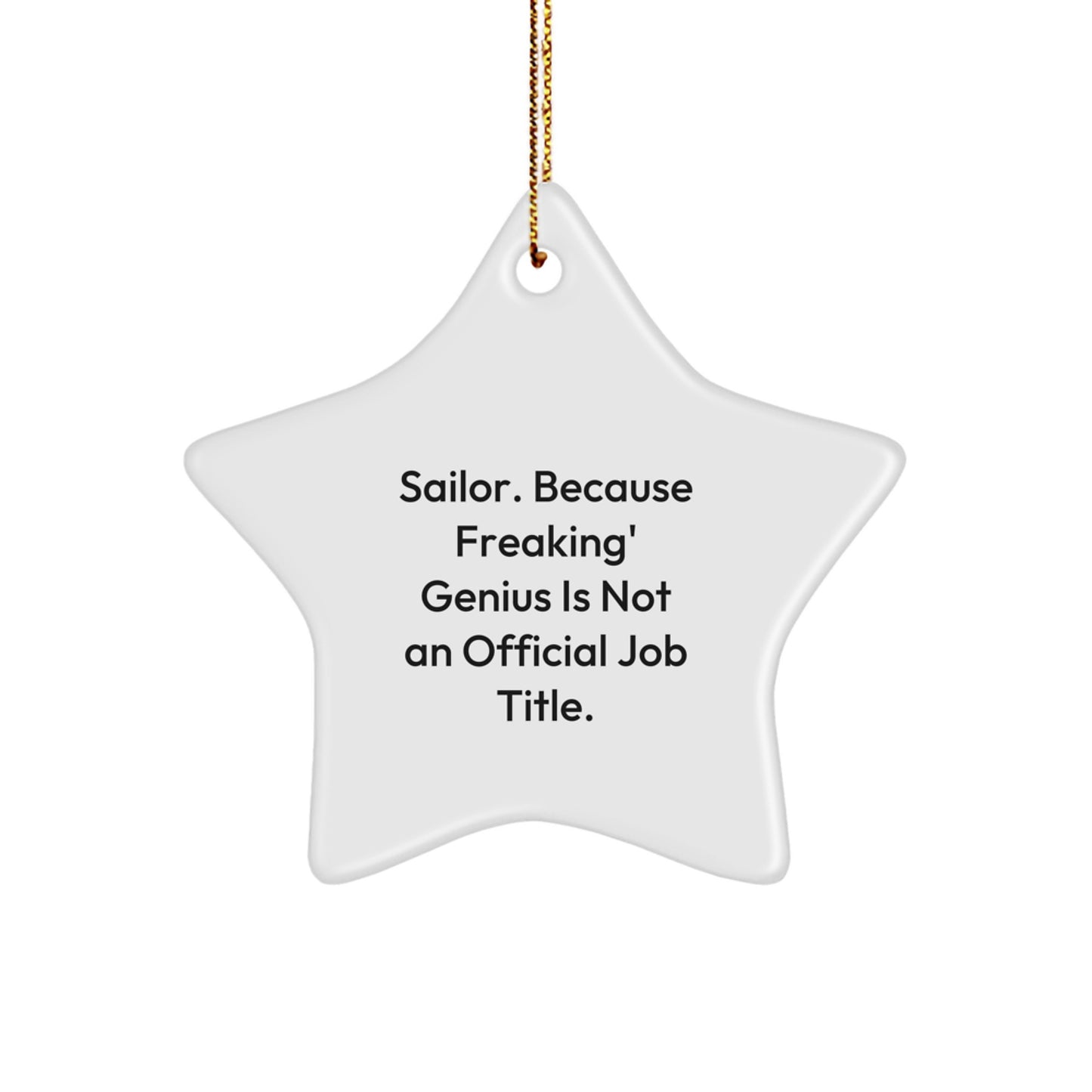 Sailor Gifts for Him Star Ornament Funny Quote Christmas Unique Decorations - Image 1