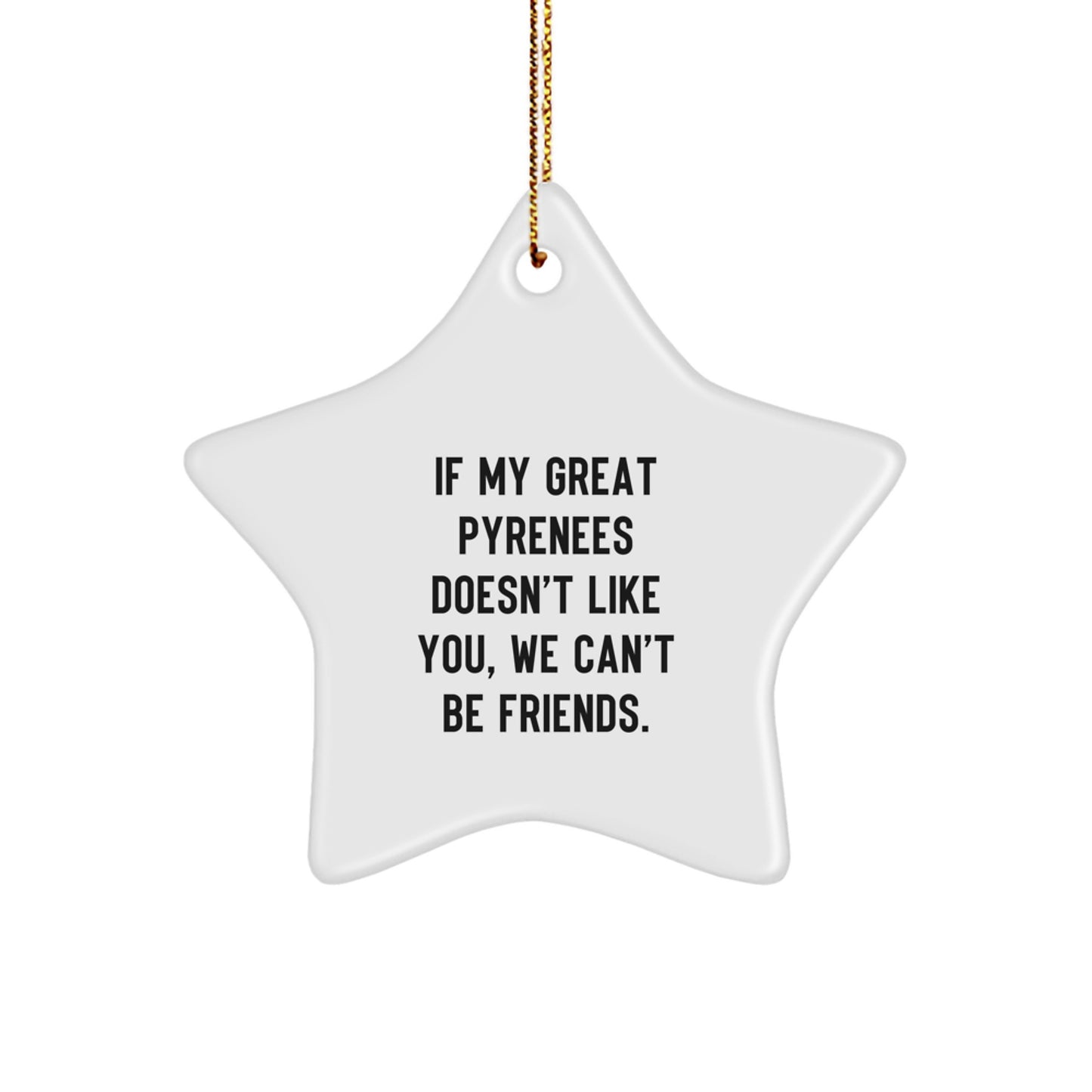 Funny Great Pyrenees Dog Gifts from Men to Friends for Christmas Unique Star Ornament - Image 1
