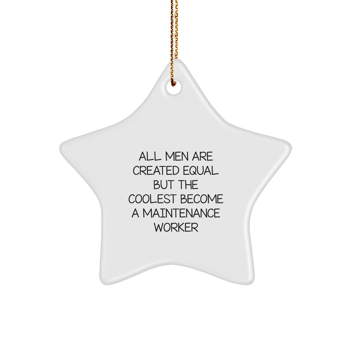 Funny Maintenance Worker Gifts for Men Christmas Star Ornament - Gifts from Family - Maintenance Worker Star Shaped Decoration - Image 1