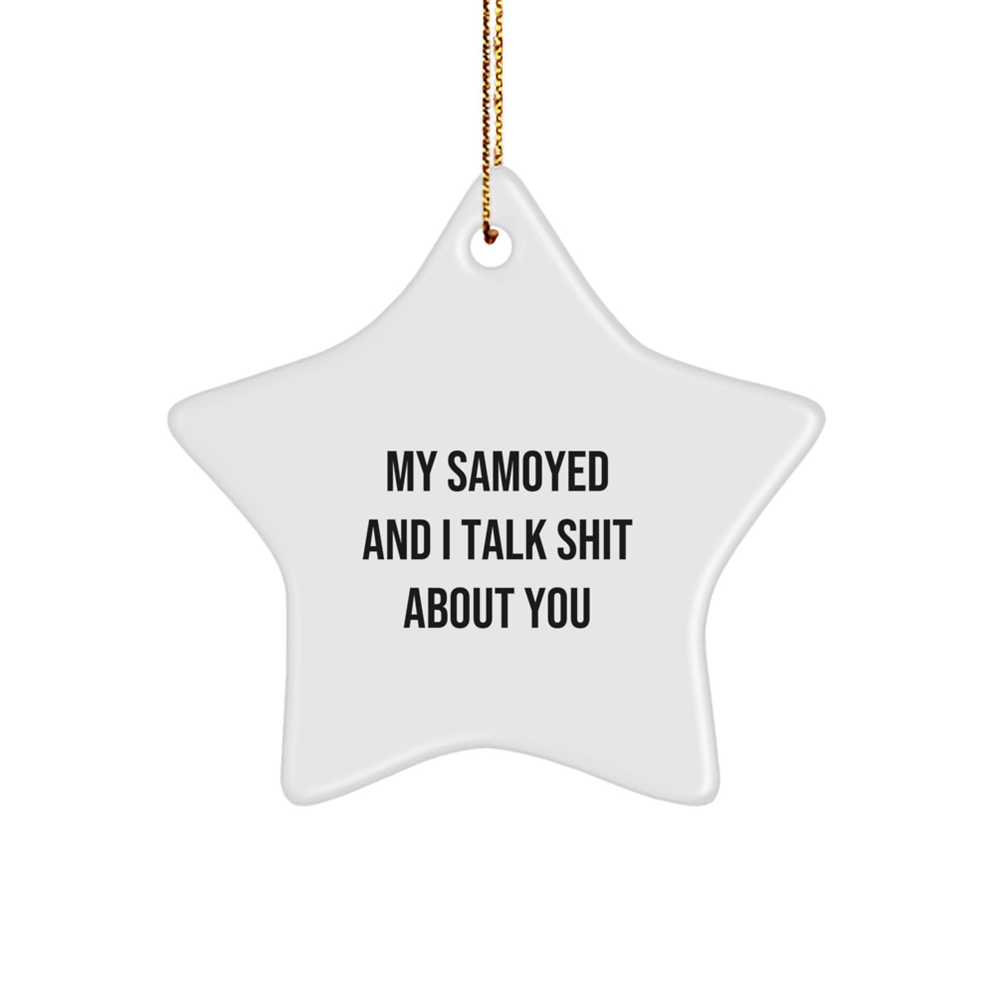 Funny Samoyed Dog Star Ornament, Gifts for Samoyed Lovers from Friends and Family, Christmas Unique Gifts for Men and Women - Image 1