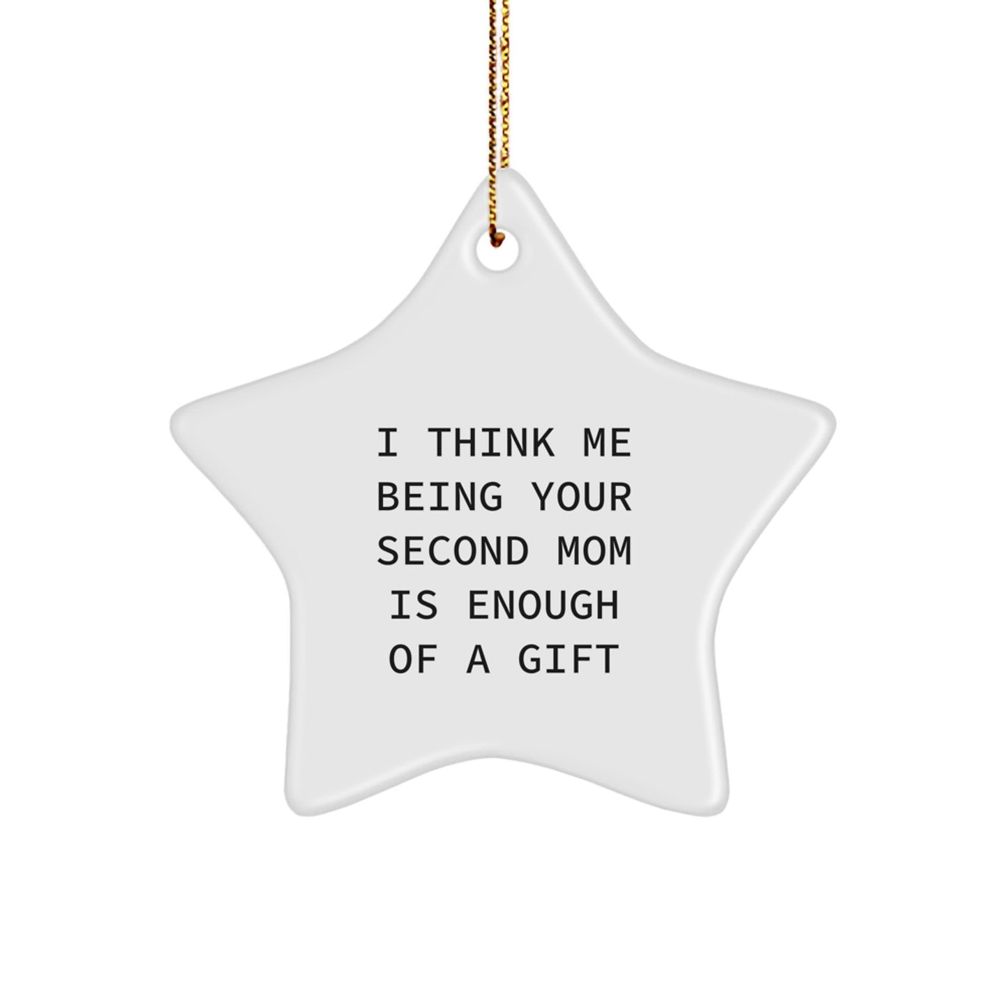 Funny Second Mom Star Ornament Gifts from Family for Second Mom's Christmas Unique Gifts - Image 1