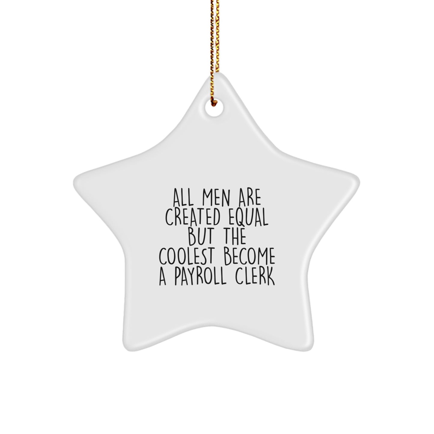 Funny Payroll Clerk Gifts for Men, Unique Christmas Unique Gifts from Friends for Payroll Clerk - Image 1