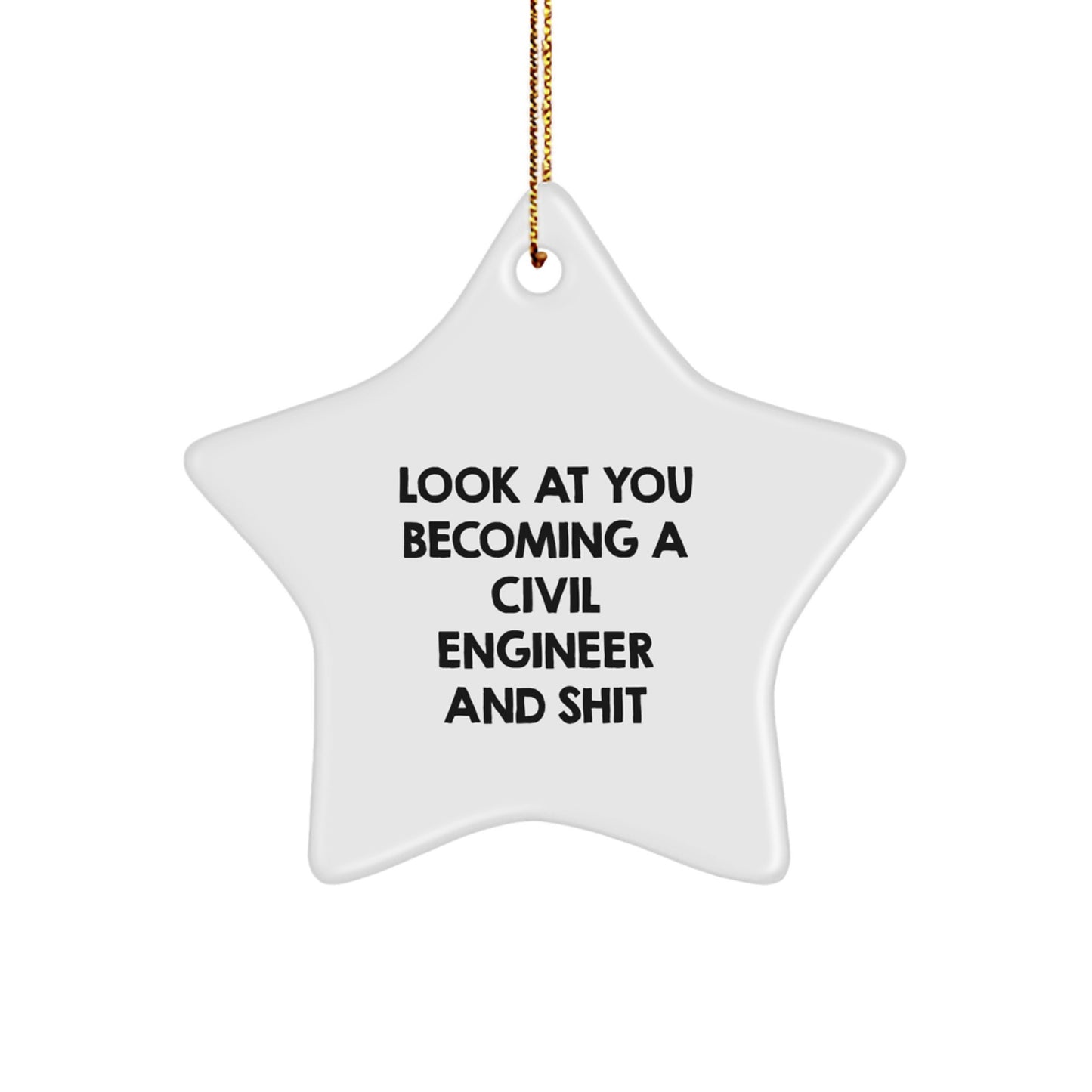 Funny Civil Engineer Star Ornament, Gifts from Men to Civil Engineer Friends, Unique Christmas Unique Gifts for Civil Engineer - Image 1