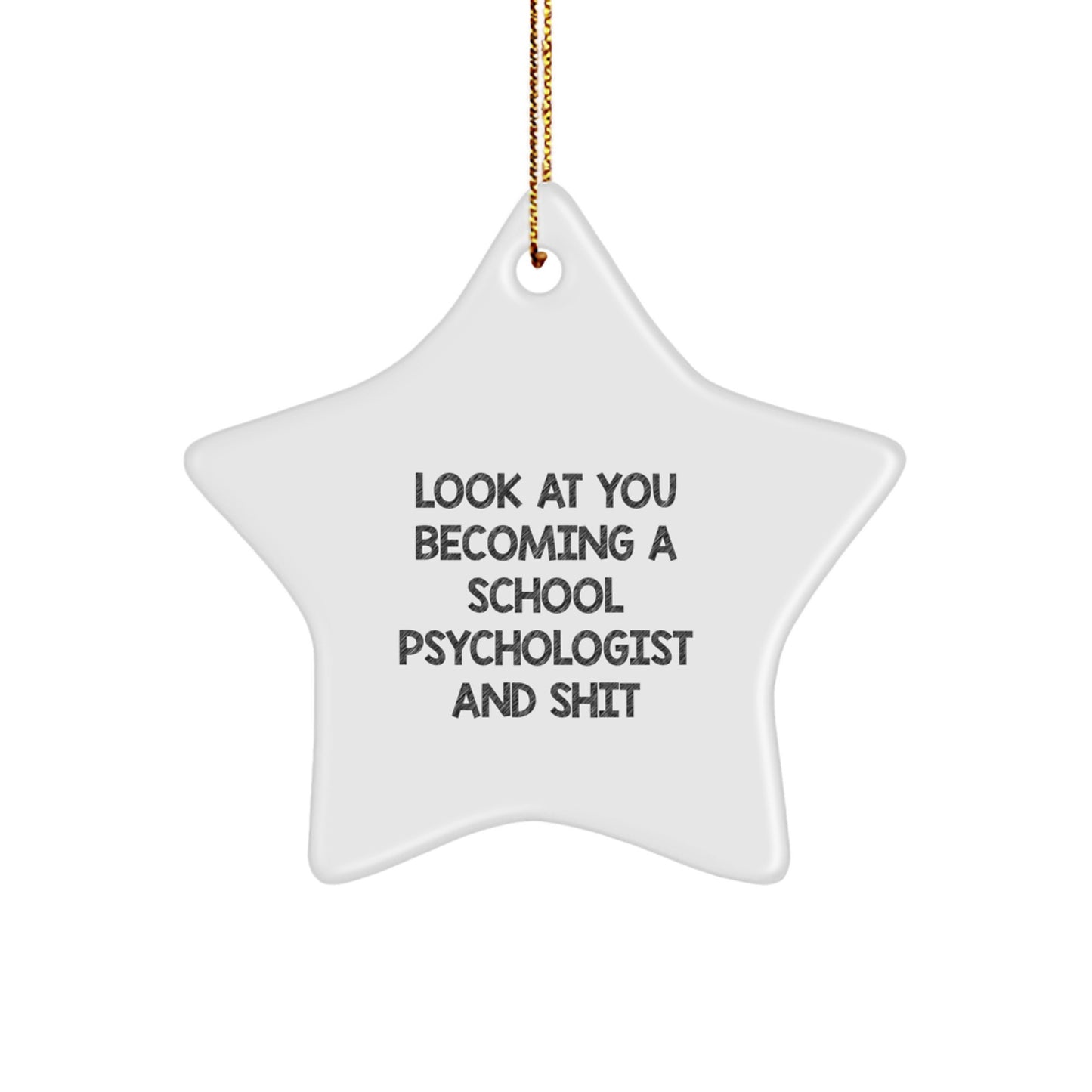 Funny School Psychologist Star Ornament, Gifts for School Psychologist, Christmas Unique Star Ornaments, School Psychologist Gifts from Friends and Family - Image 1