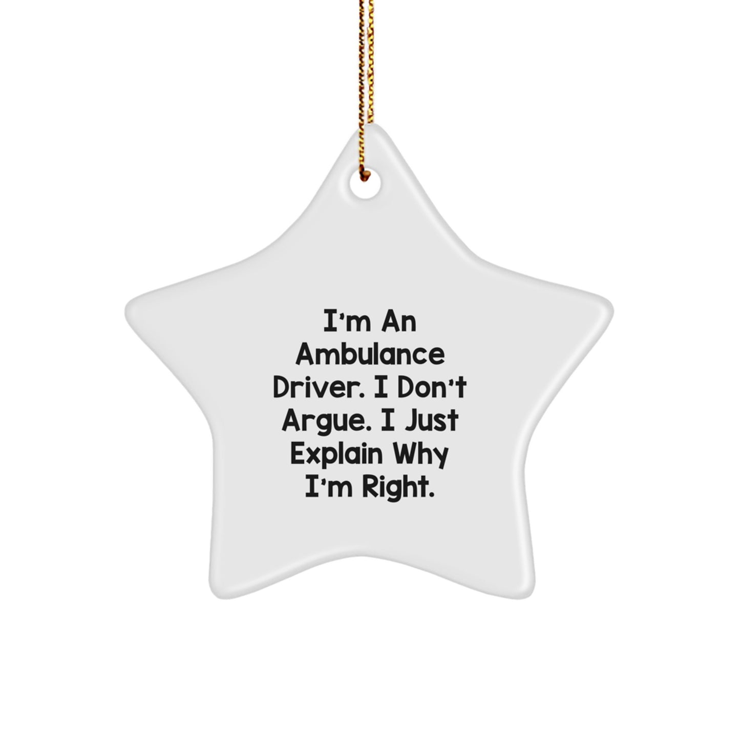 Funny Ambulance Driver Gifts, Star Ornament, Christmas Unique Gifts, Gifts from Men, Gifts for Ambulance Driver, Funny Ambulance Driver Christmas Memorable Present - Image 1
