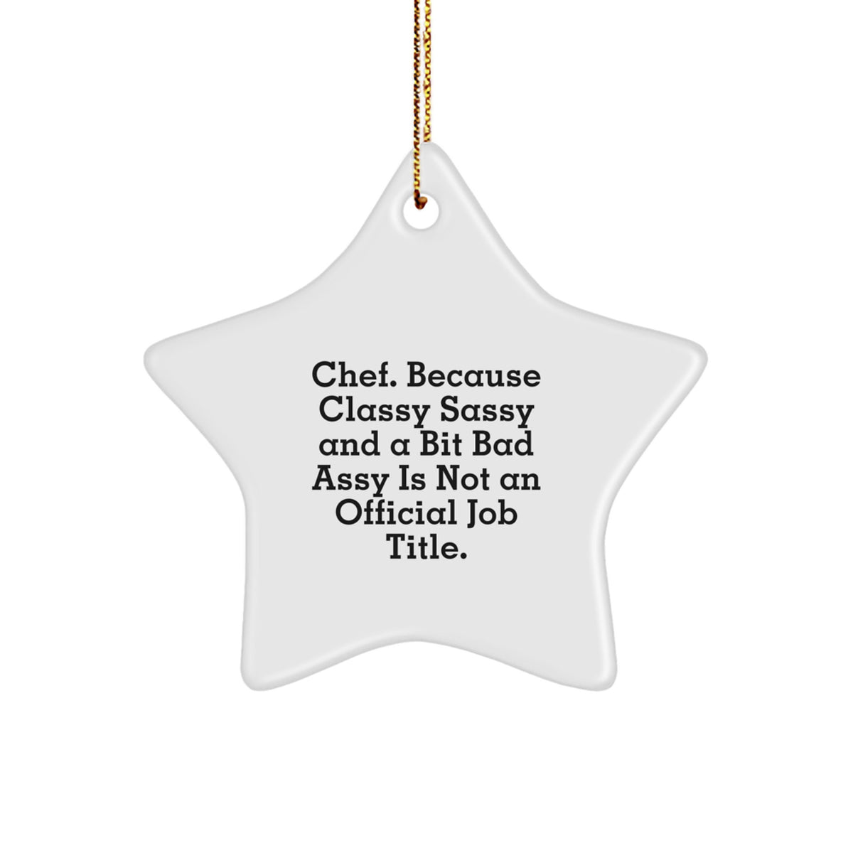 Christmas Unique Gift for Her Chef Star Ornament Present – Funny Quote - Image 1