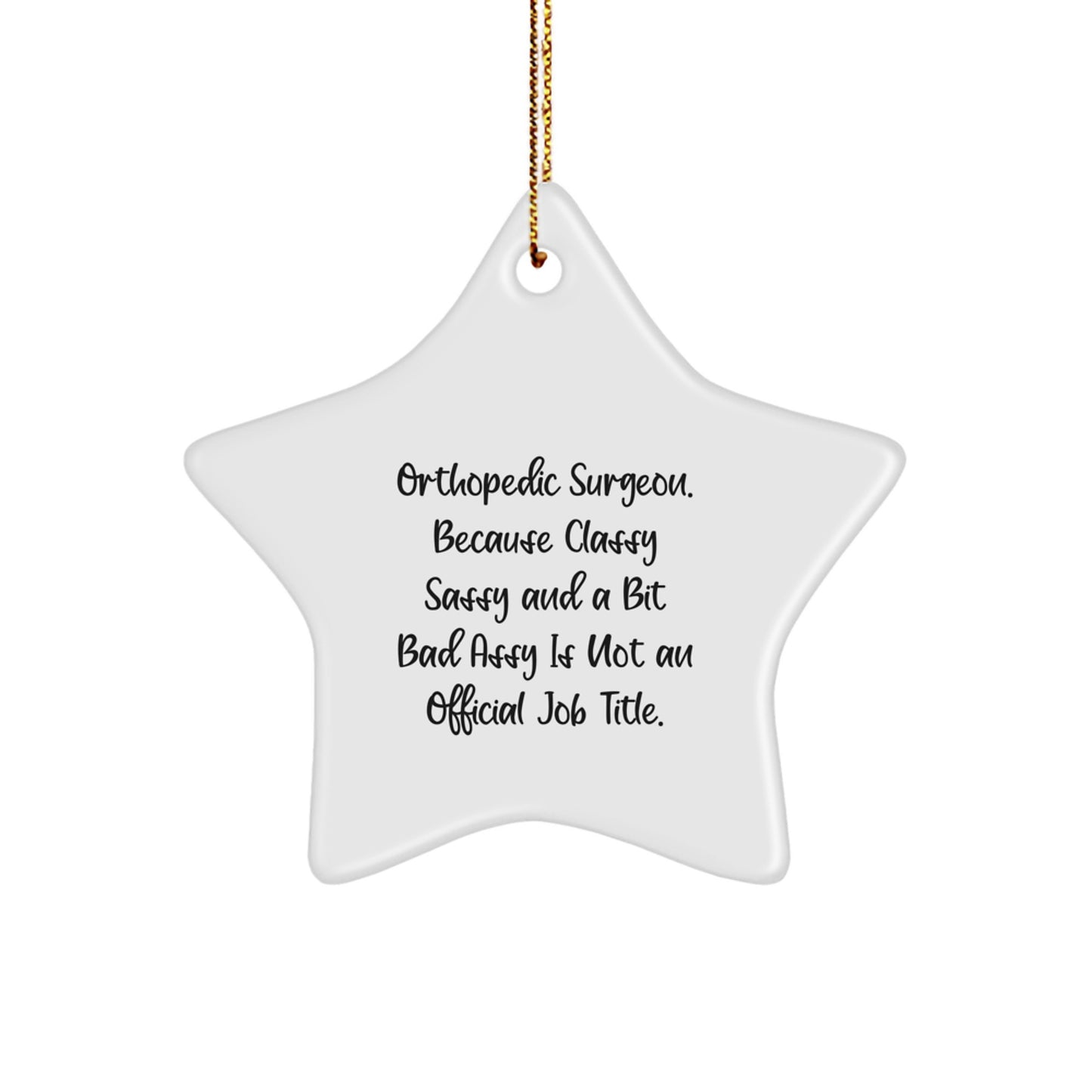 Funny Orthopedic Surgeon Gifts, Star Ornament for Men Women Friends Coworkers, Christmas Unique Presents from Family - Image 1