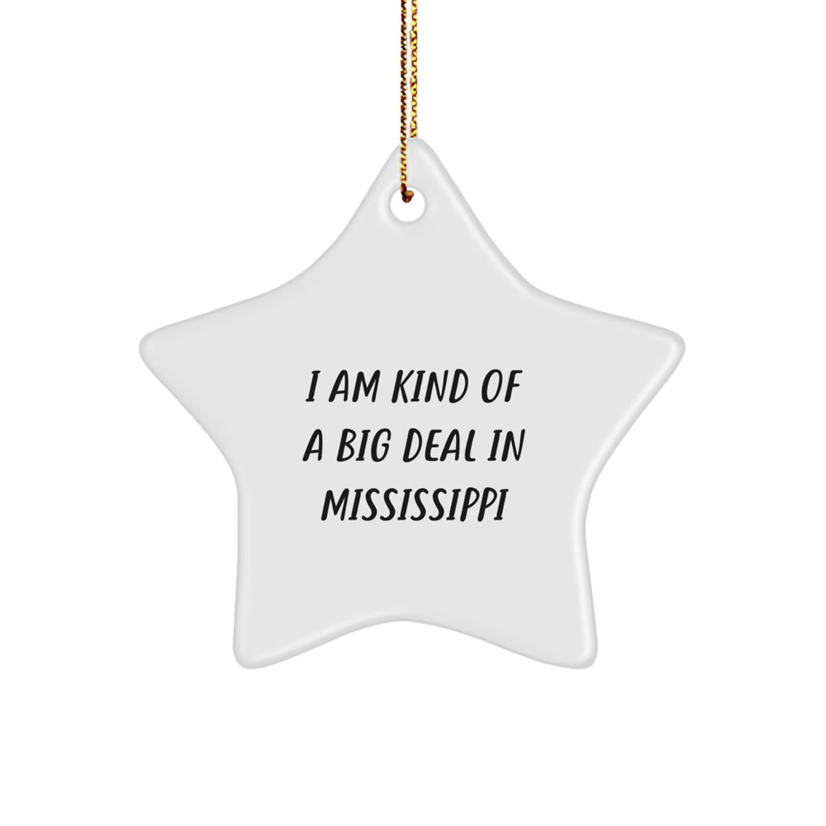Mississippi Christmas Star Ornaments Funny Gifts from Friends and Family - Image 1