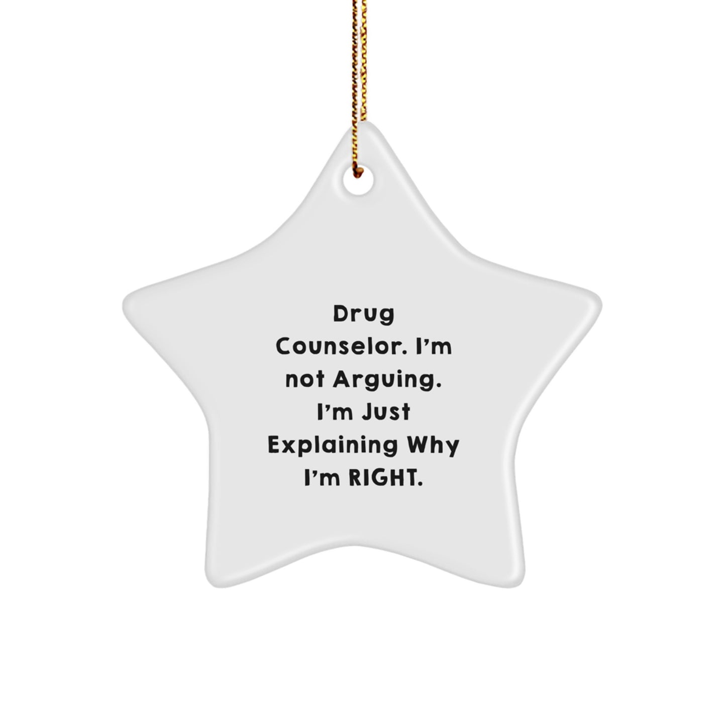 Witty Drug Counselor Novelty Star Ornament for Friends Christmas Gift - Image 1