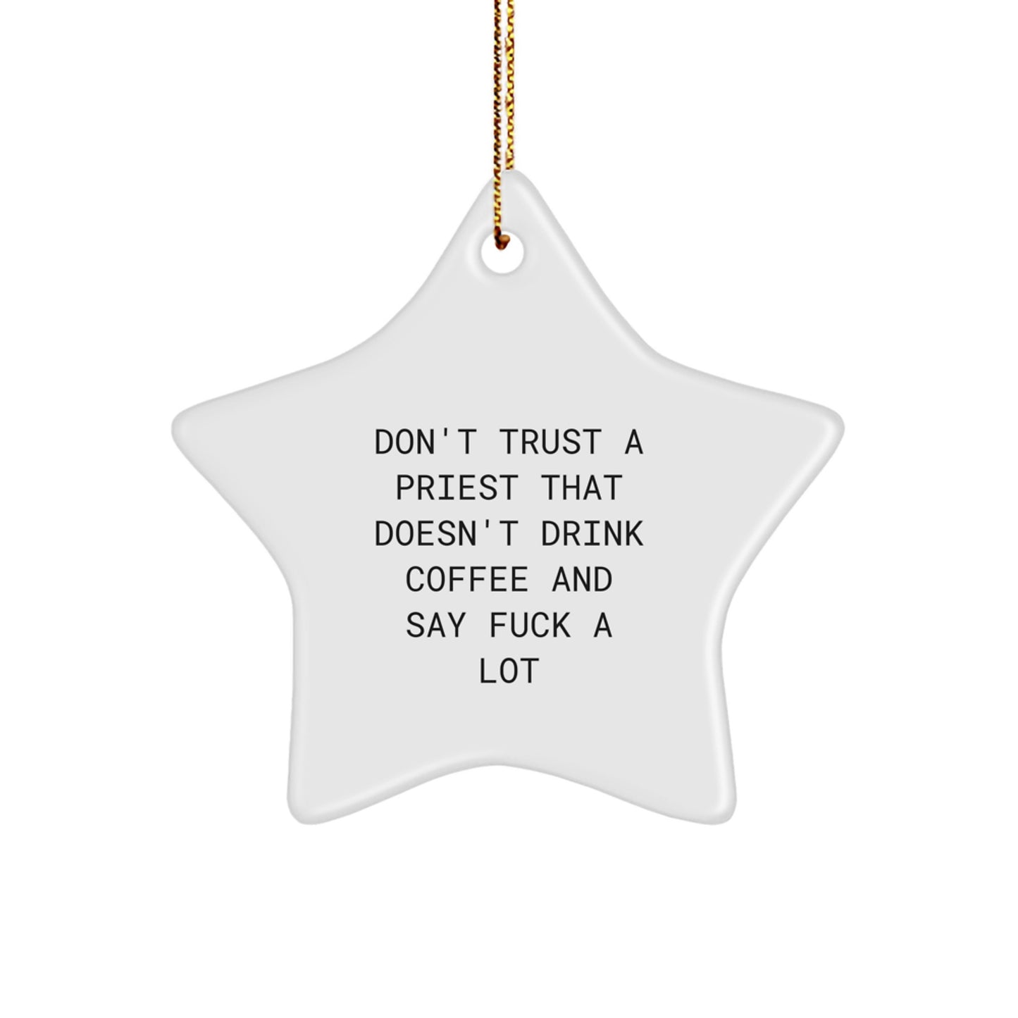 Funny Priest Gifts from Men, Funny Christmas Unique Gifts for Priest, Priest Star Ornament with Gold Cord - Image 1