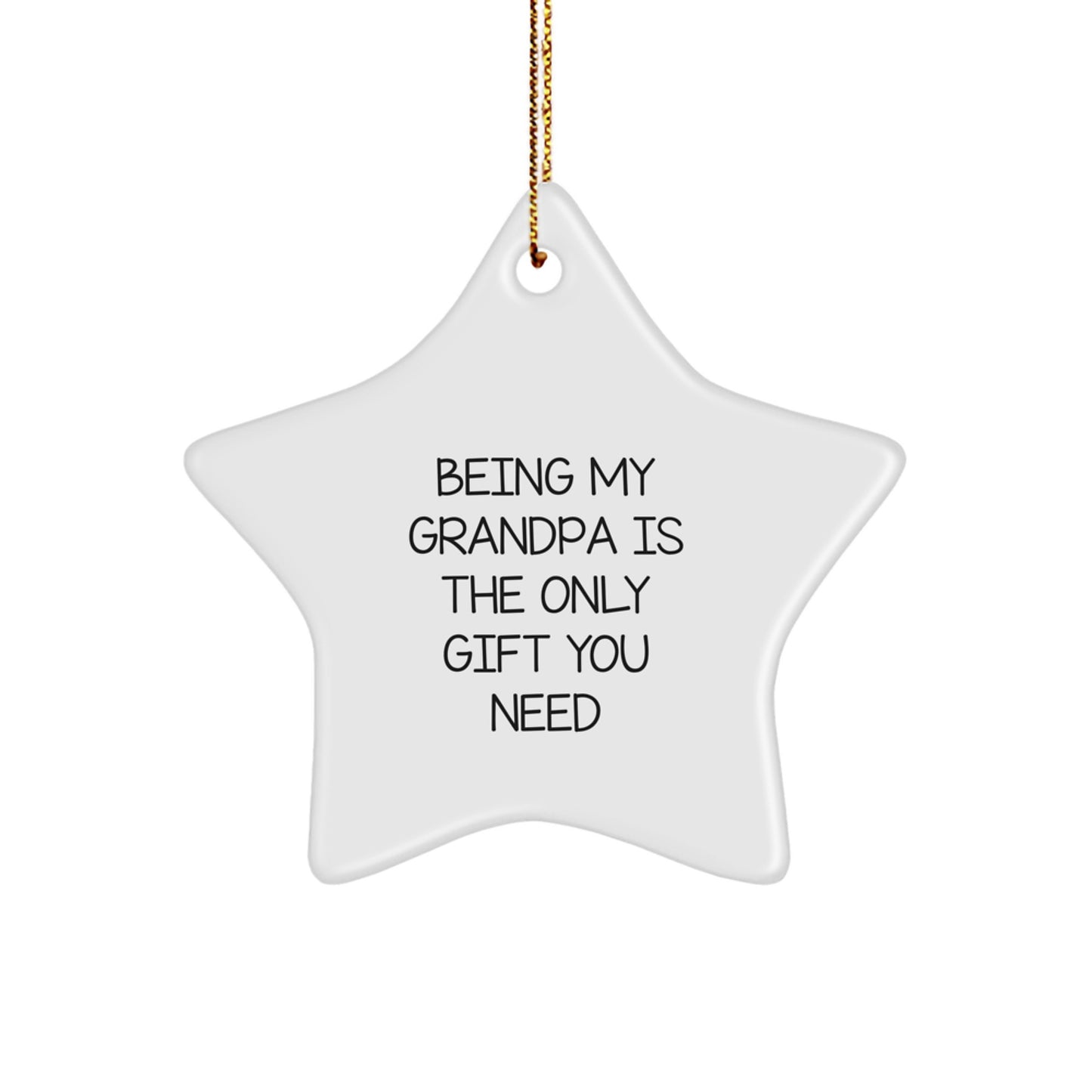 Grandpa Star Ornament, Funny Quote Gifts from Men to Grandpa, Christmas Unique Gifts for Grandpa - Image 1