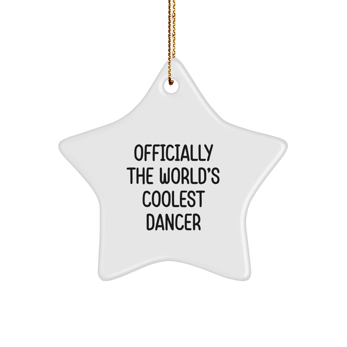 Dancer Keepsake Christmas Unique Gift for Him World's Coolest Dancer Star - Image 1