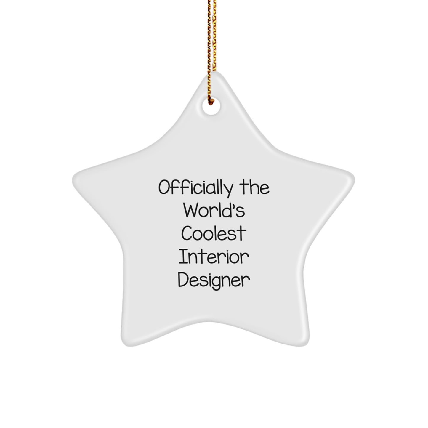 Funny Interior Designer Gifts, Officially The World's Coolest Interior Designer, Star Ornament for Christmas Unique Gifts from Friends to Interior Designer - Image 1