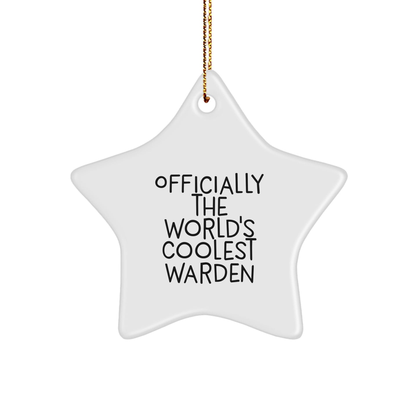 Gifts from Family for Warden Star Ornament - The World's Coolest Warden Funny Quote Christmas Unique Gifts - Image 1