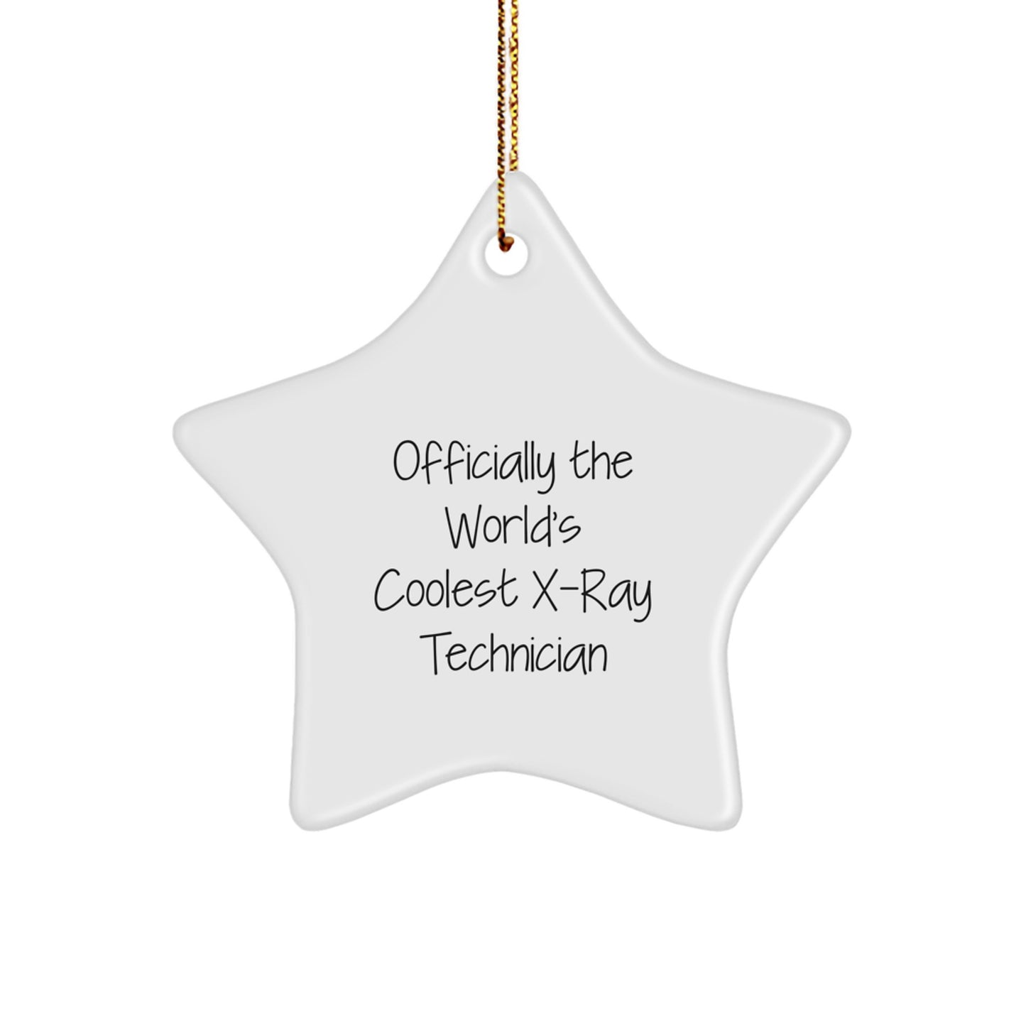 Funny X-Ray Technician Gifts from Men - Officially The World's Coolest X-ray Technician Star Ornament for X-Ray Technician - Image 1