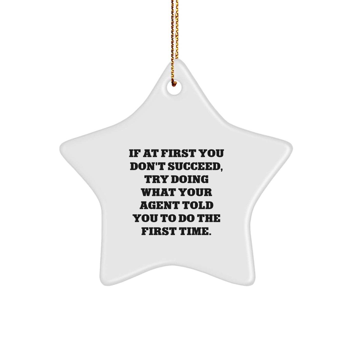 Agent Star Ornament Gifts from Men to Agent, Funny Quote, Christmas Unique Gifts - Image 1