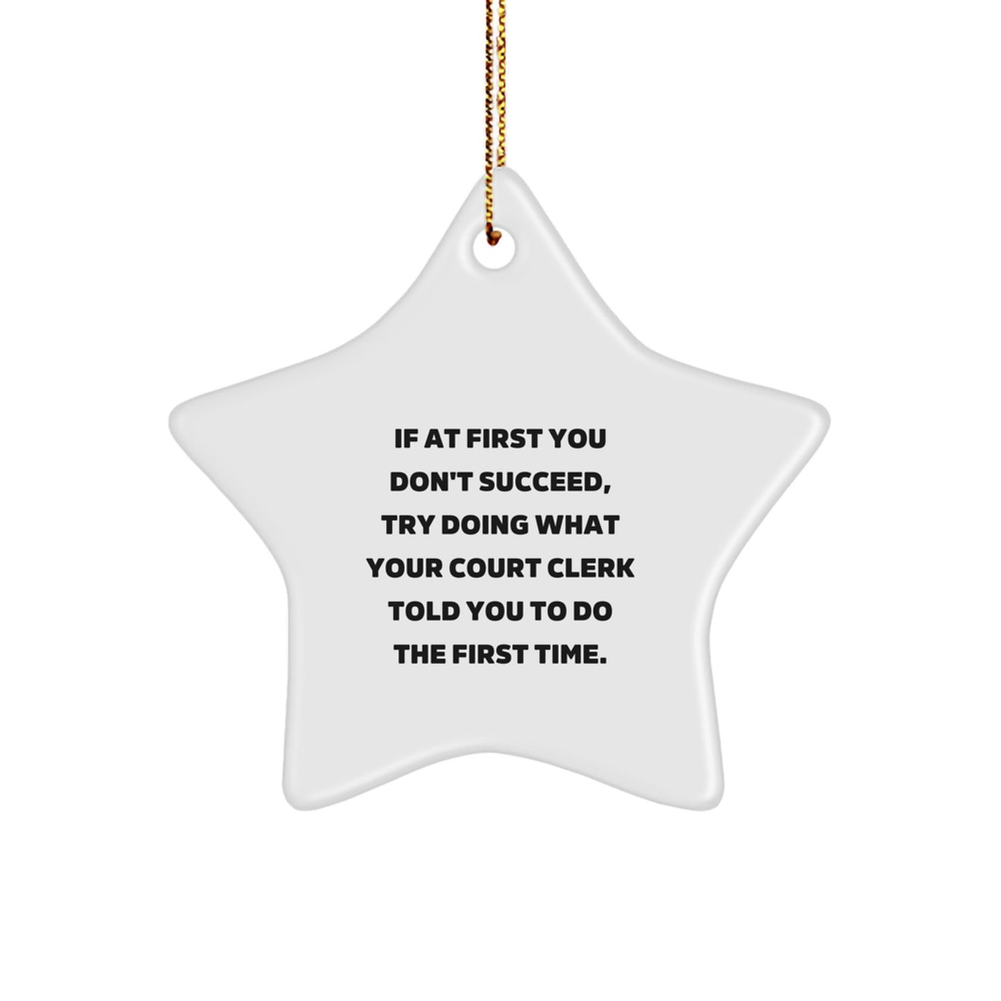 Funny Court Clerk Gifts from Men to Women, Court Clerk Christmas Star Ornament, Inspirational Star Ornament Gifts for Court Clerks - Image 1