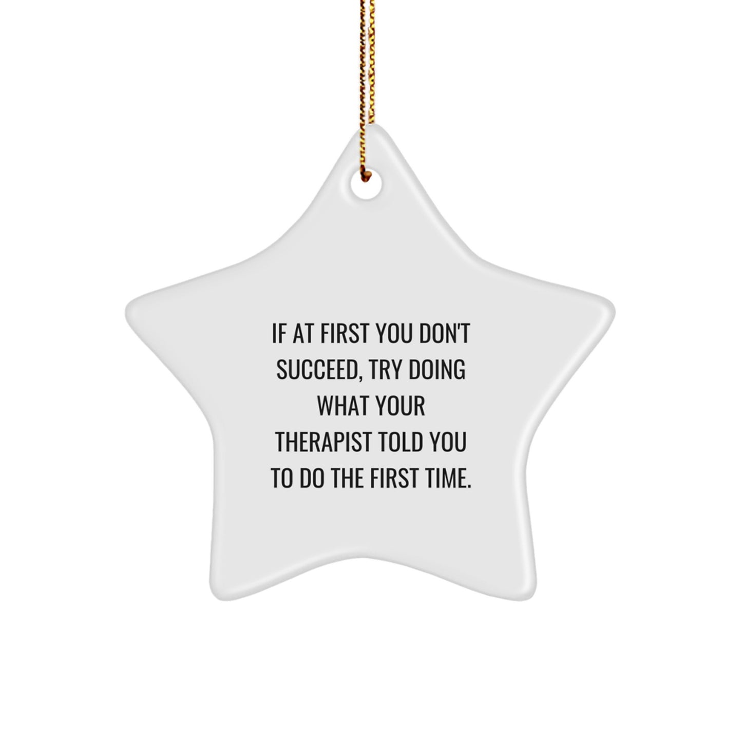Witty Therapist Star Ornament Christmas Gift for Friends - Image 1