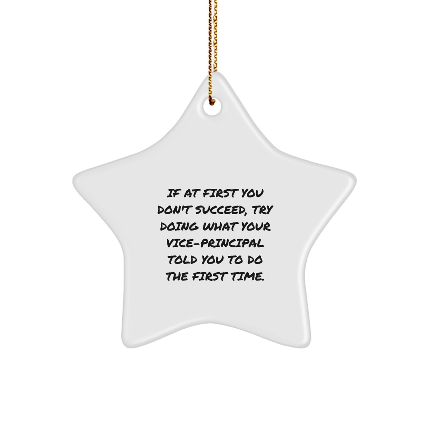 Funny Vice-principal Star Ornament Gifts from Men to Vice-principal, Cute Inspirational Vice-principal Quotes, Gift Ideas for Vice-principal for Christmas - Image 1