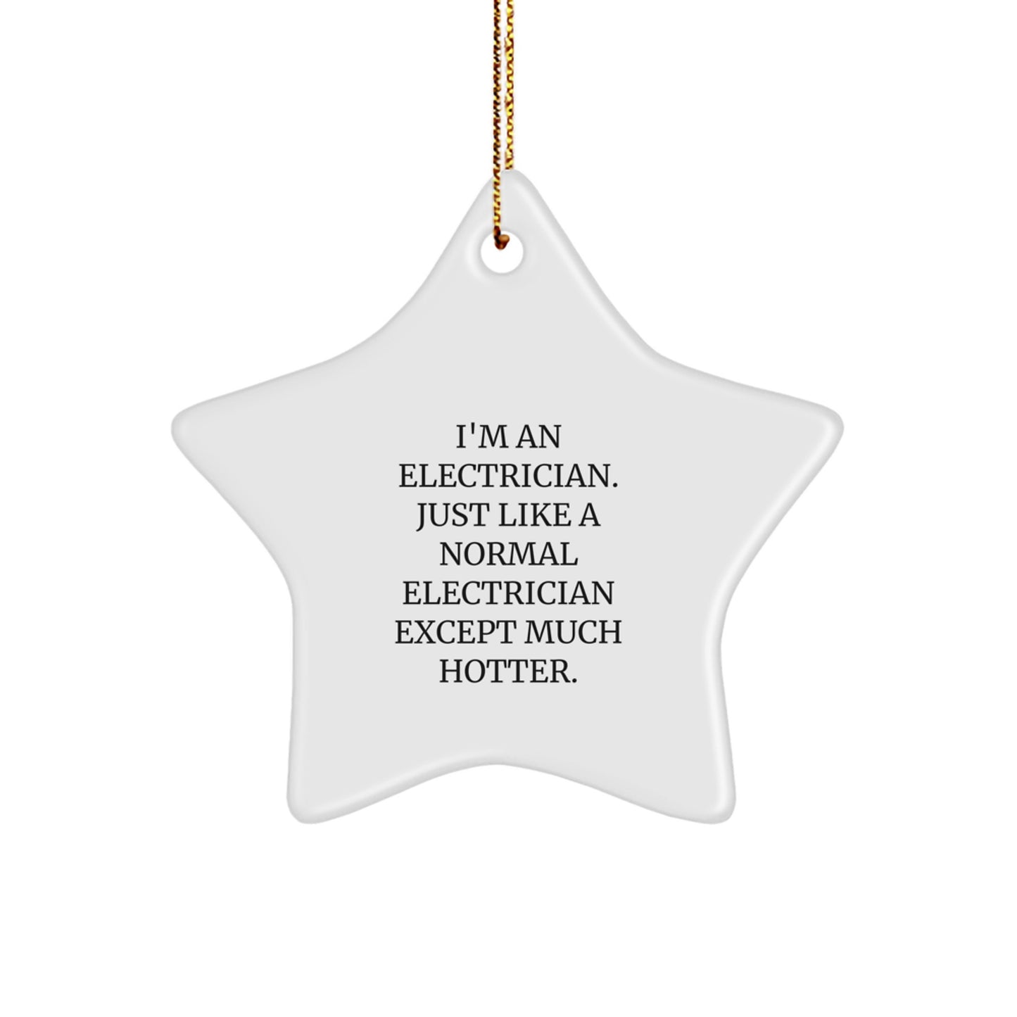 Funny Electrician Gifts - Star Ornament for Electrician Friends - Christmas Unique Gifts from Friends - Image 1