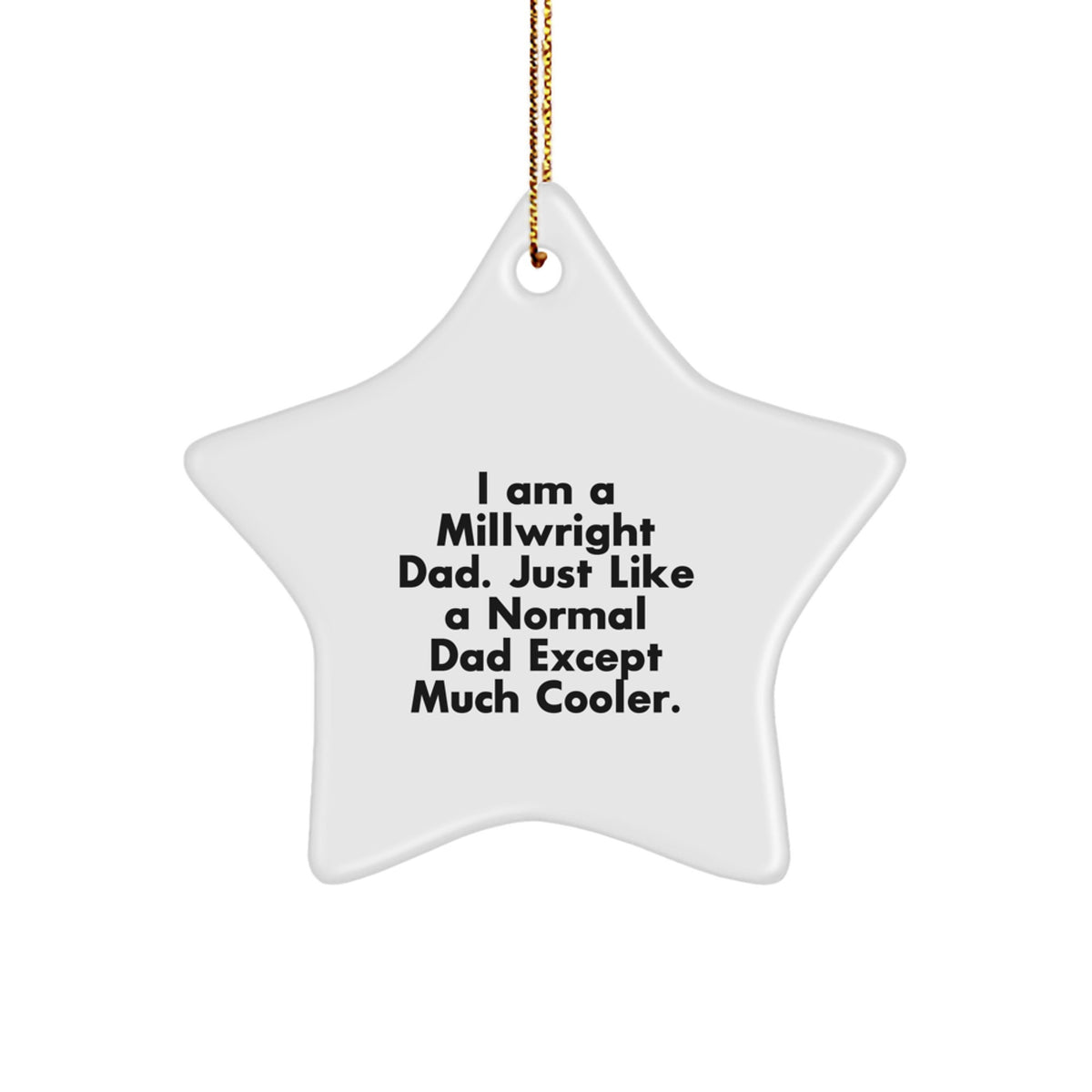 Millwright Dad Keepsake Christmas Ornament for Him Gift - Image 1