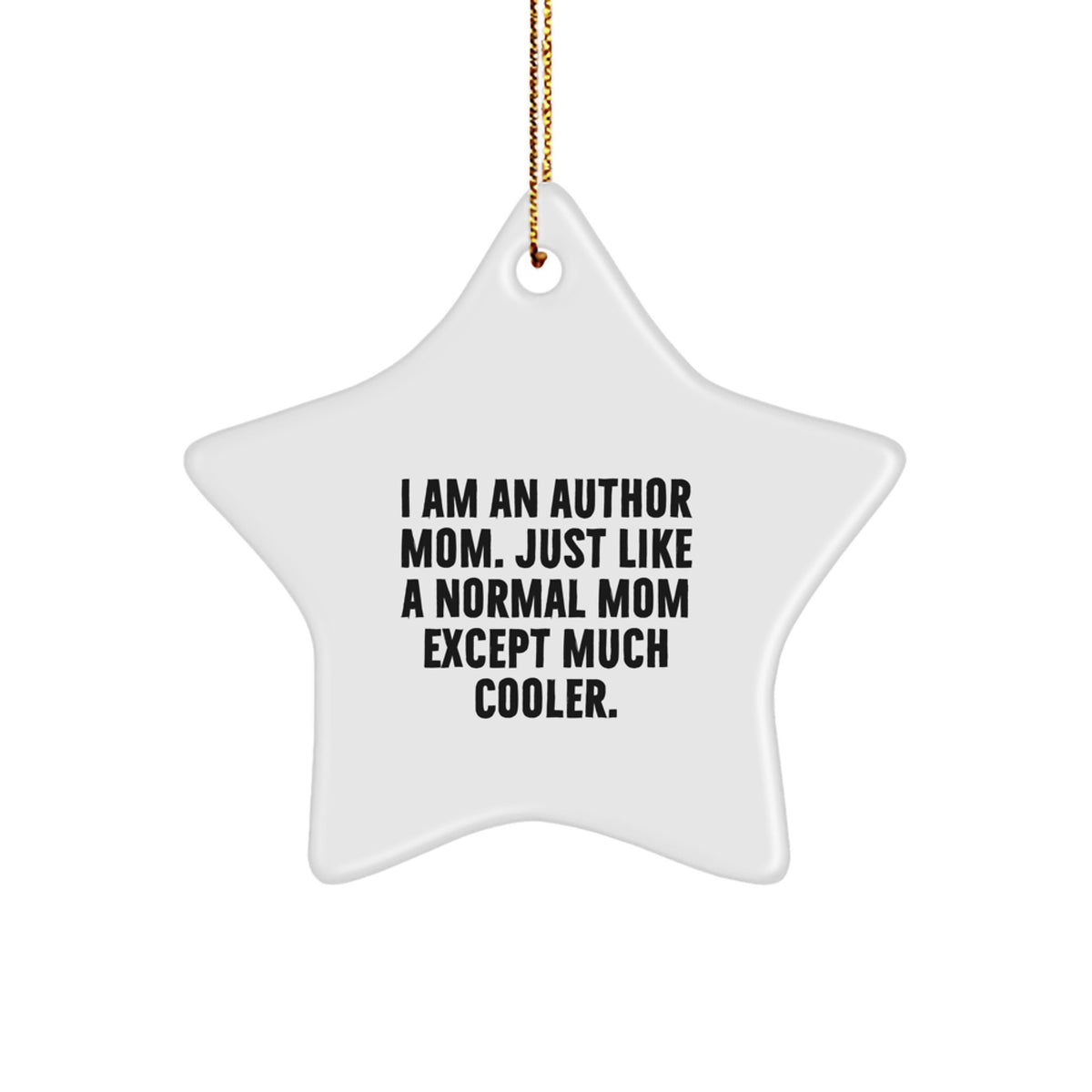 Author Mom Novelty Star Ornament for Friends Unique Christmas Gift - Image 1