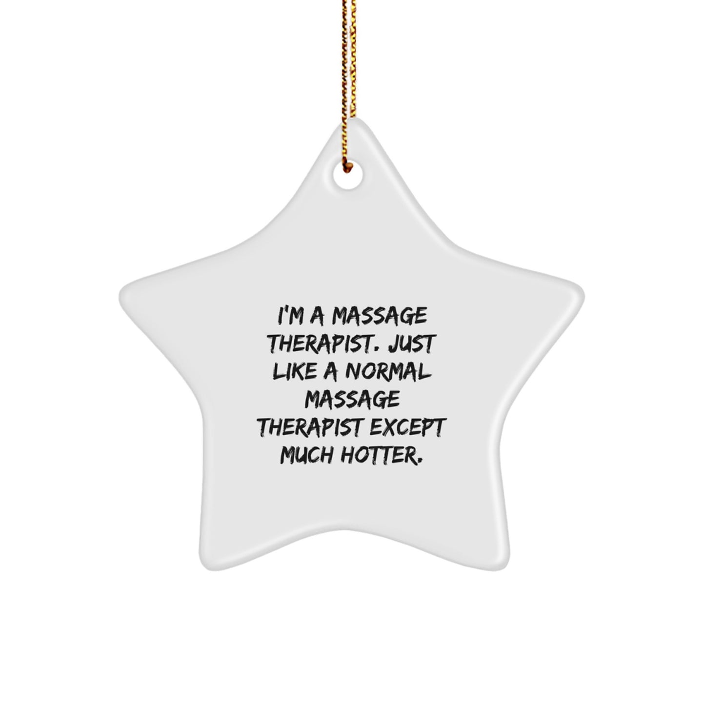Funny Massage Therapist Gifts for Christmas Unique Star Ornament from Friends to Family - Image 1