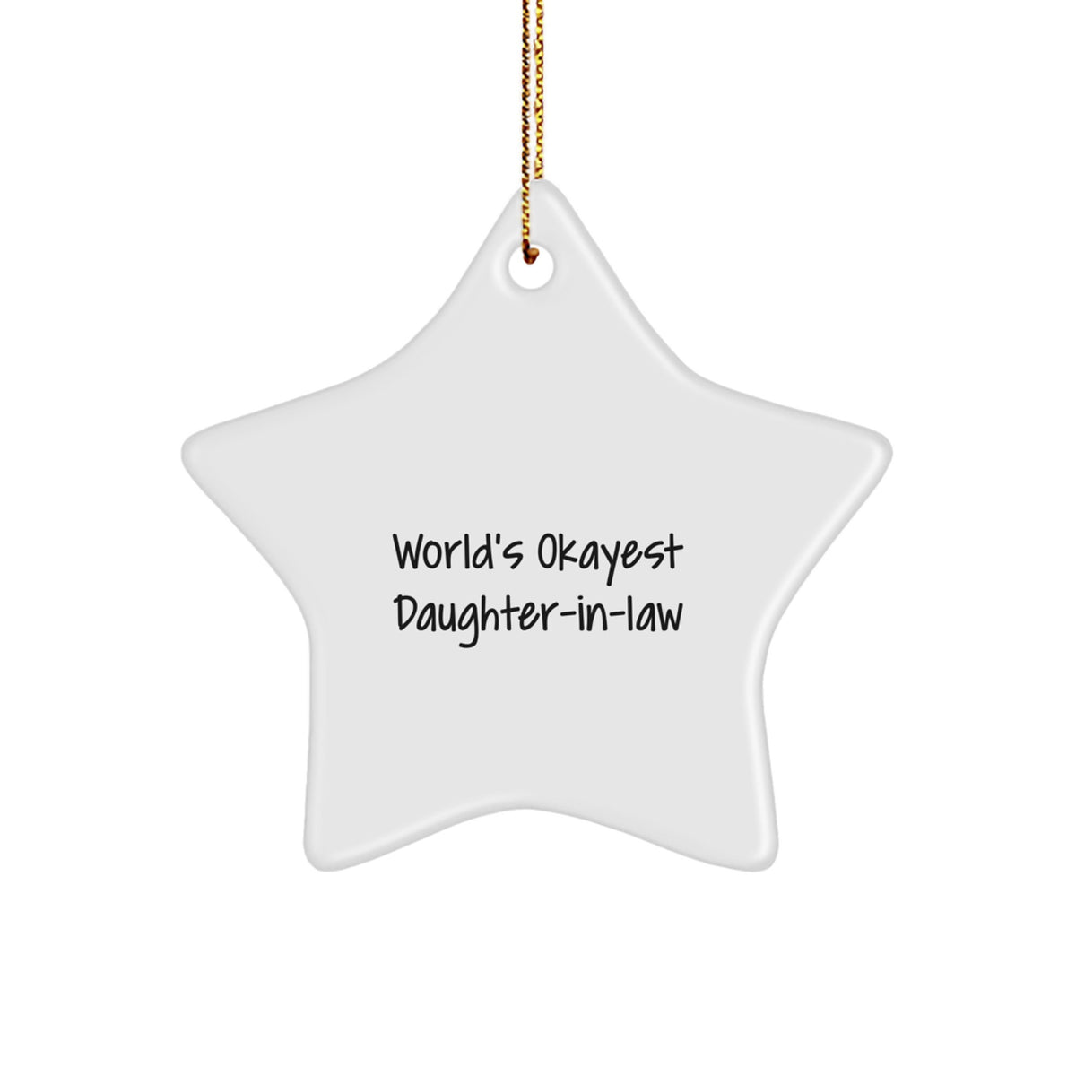 Christmas Gift for Her World's Okayest Daughter-in-Law Star Ornament - Image 1