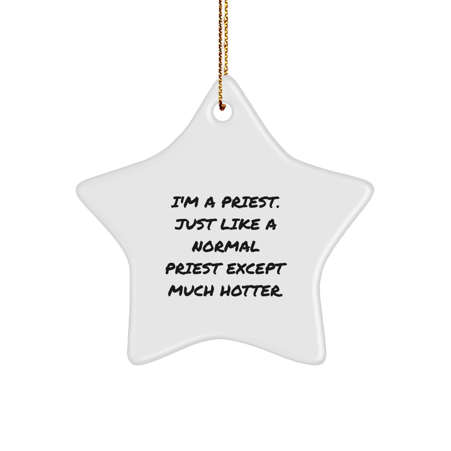 Funny Priest Star Ornament Gifts from Friends for Priest Christmas Unique Gifts - Image 1