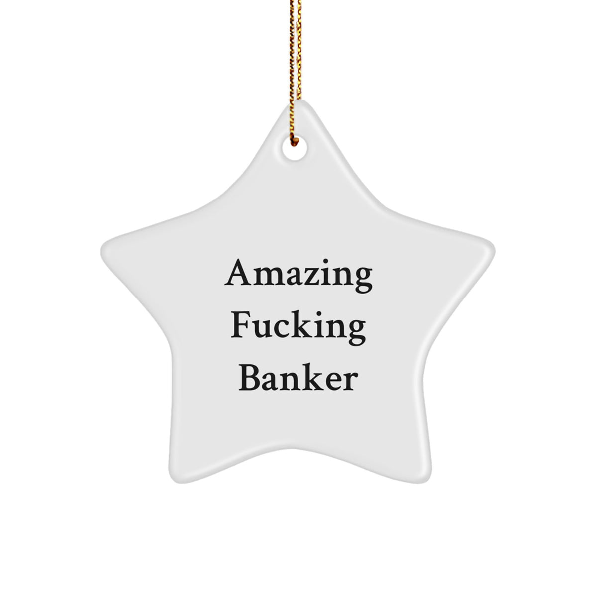 Christmas Ornament Amazing Fucking Banker Gift Idea for Coworkers - Image 1
