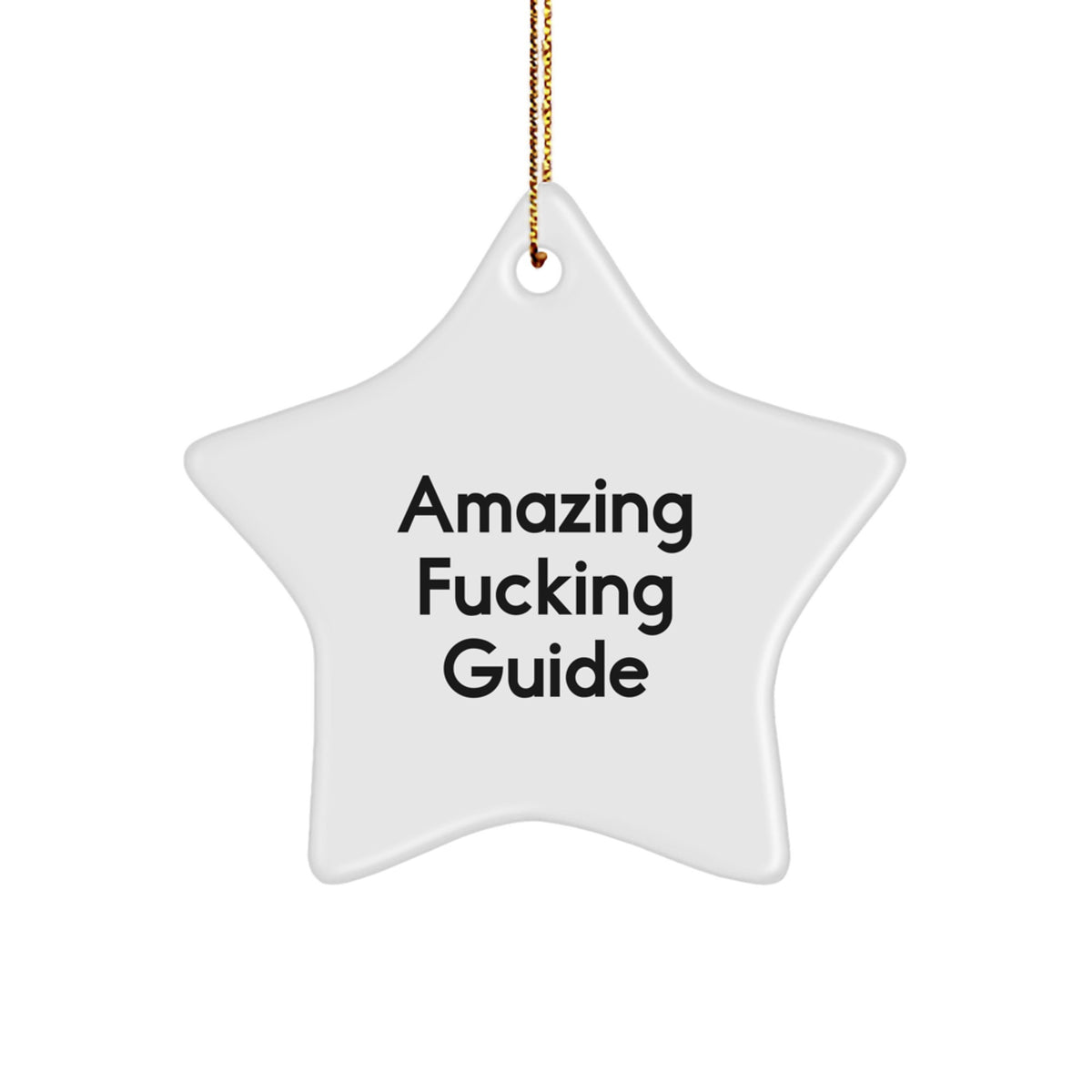 Christmas Gift Amazing Fucking Guide Star Ornament for Teens - Image 1