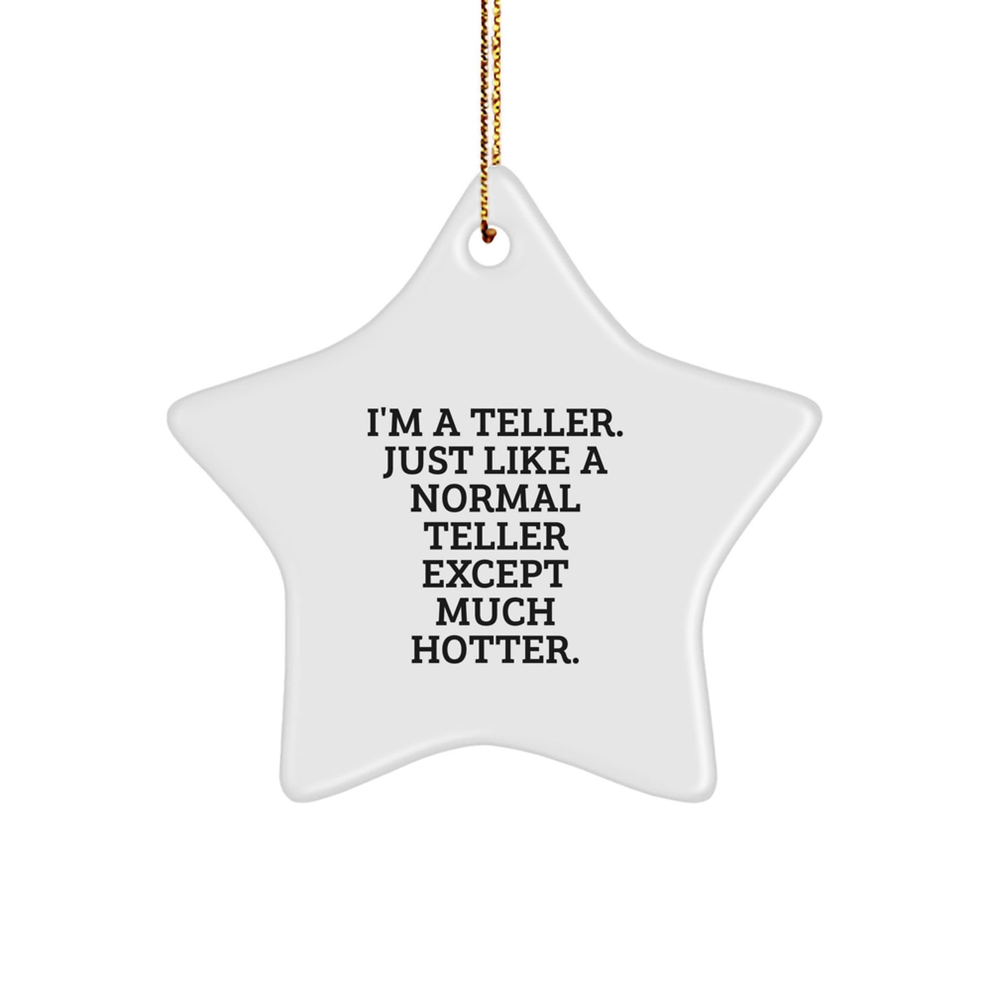 Funny Teller Star Ornament Gifts from Friends for Teller Men Women Coworkers Family - Christmas Unique Decorations - Image 1