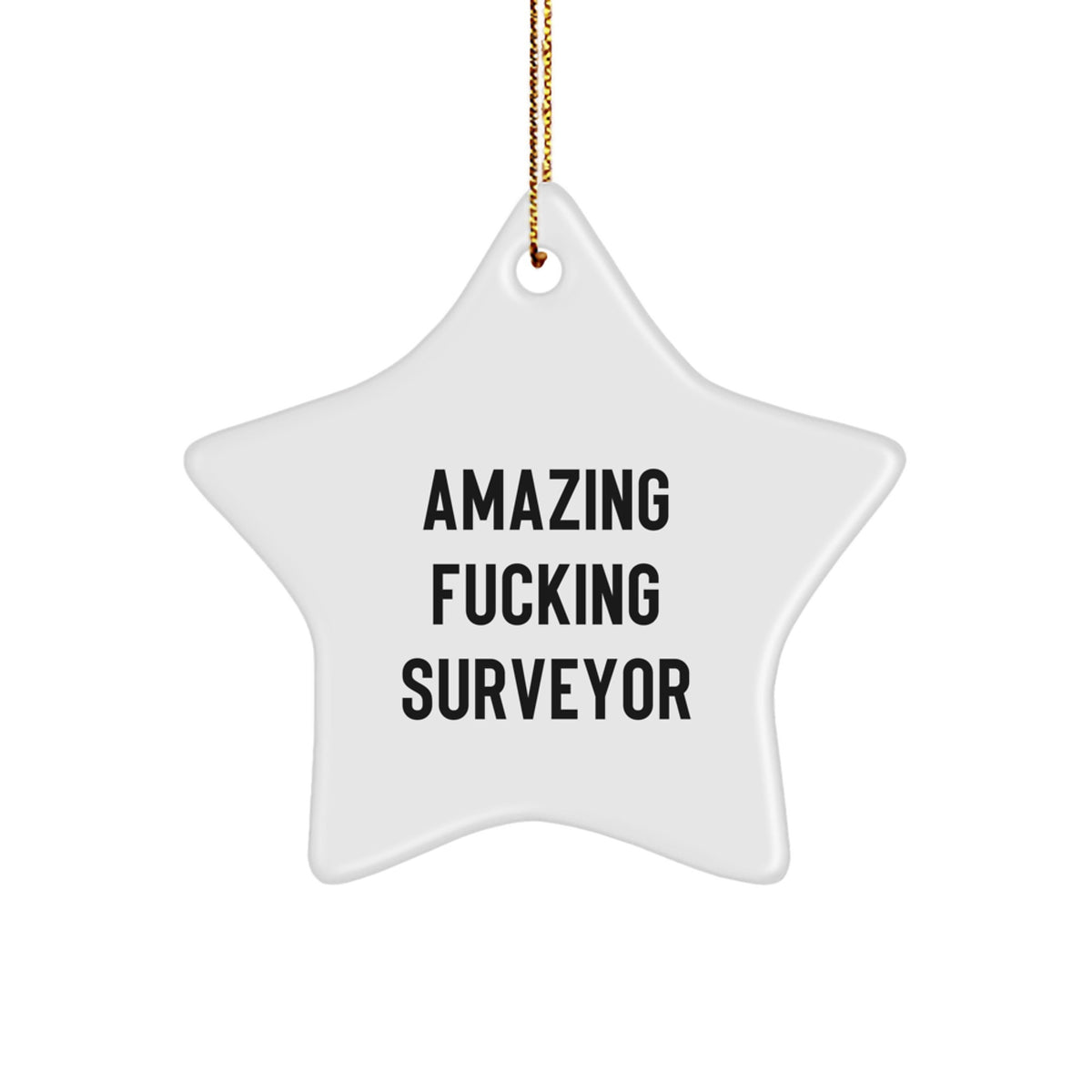 Christmas Ornament Gift for Kids Amazing Fucking Surveyor Holiday - Image 1