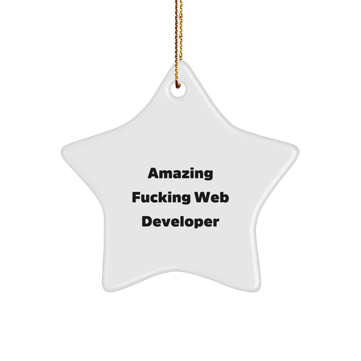 Christmas Ornament Gift Amazing Fucking Web Developer - Favorite - Image 1
